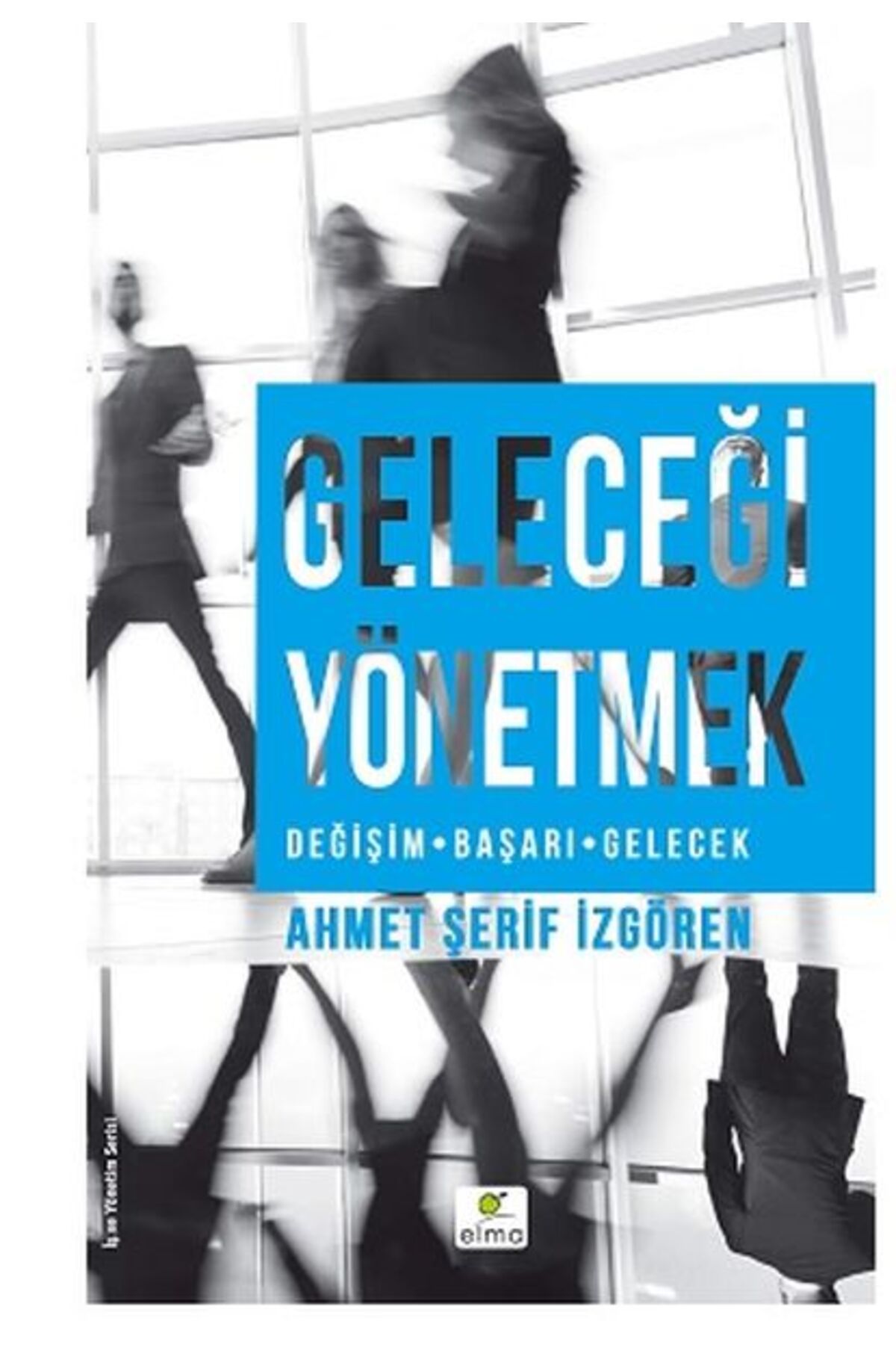 Destek Yayınları Geleceği Yönetmek
