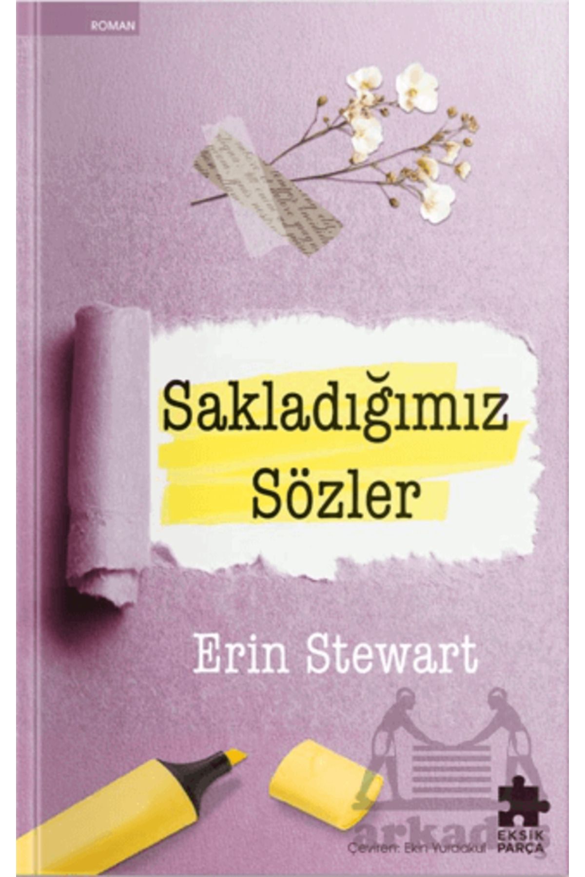 Eksik Parça Yayınları Sakladığımız Sözler