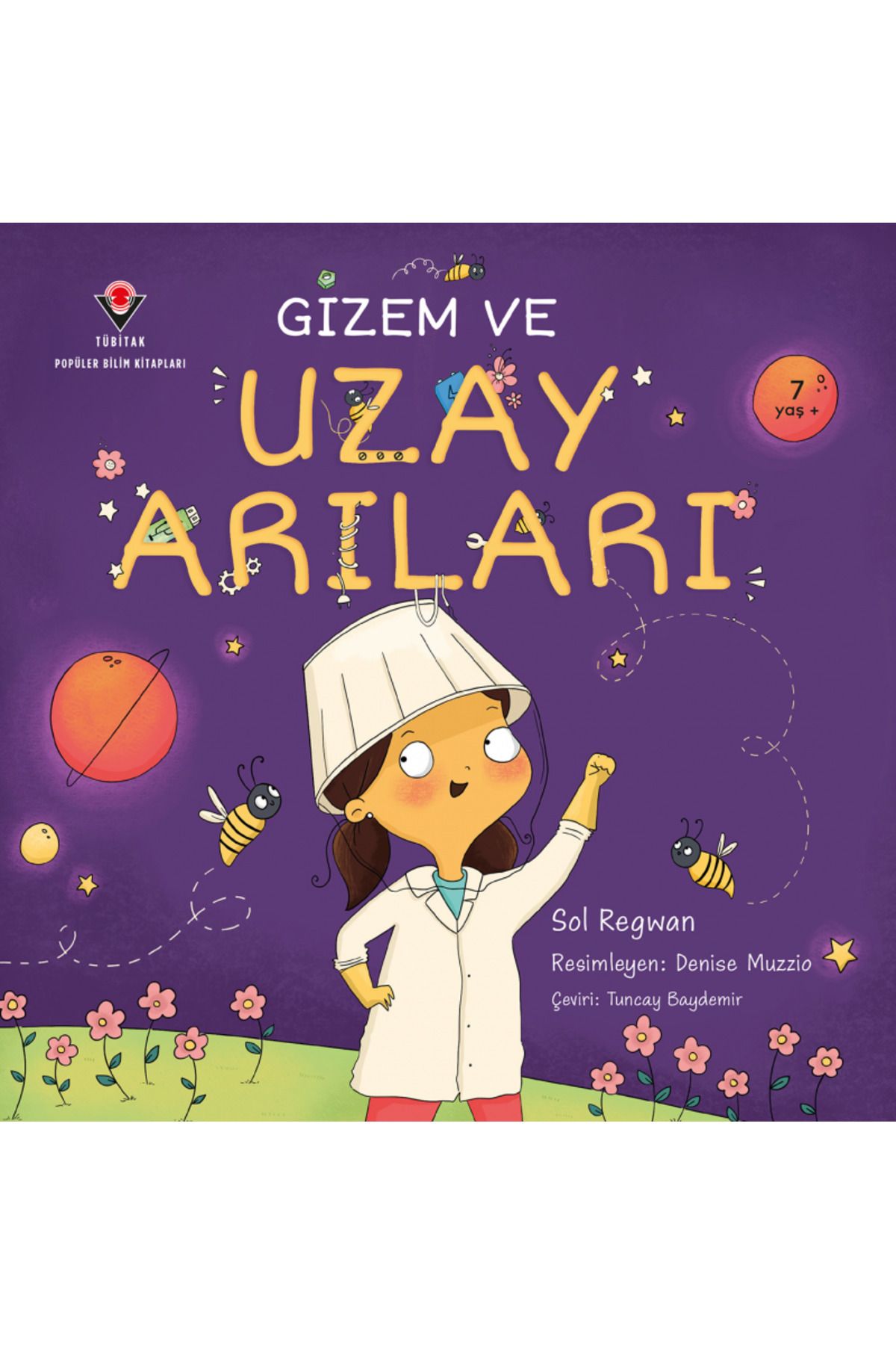 Tübitak Yayınları Gizem ve Uzay Arıları 7+ Yaş
