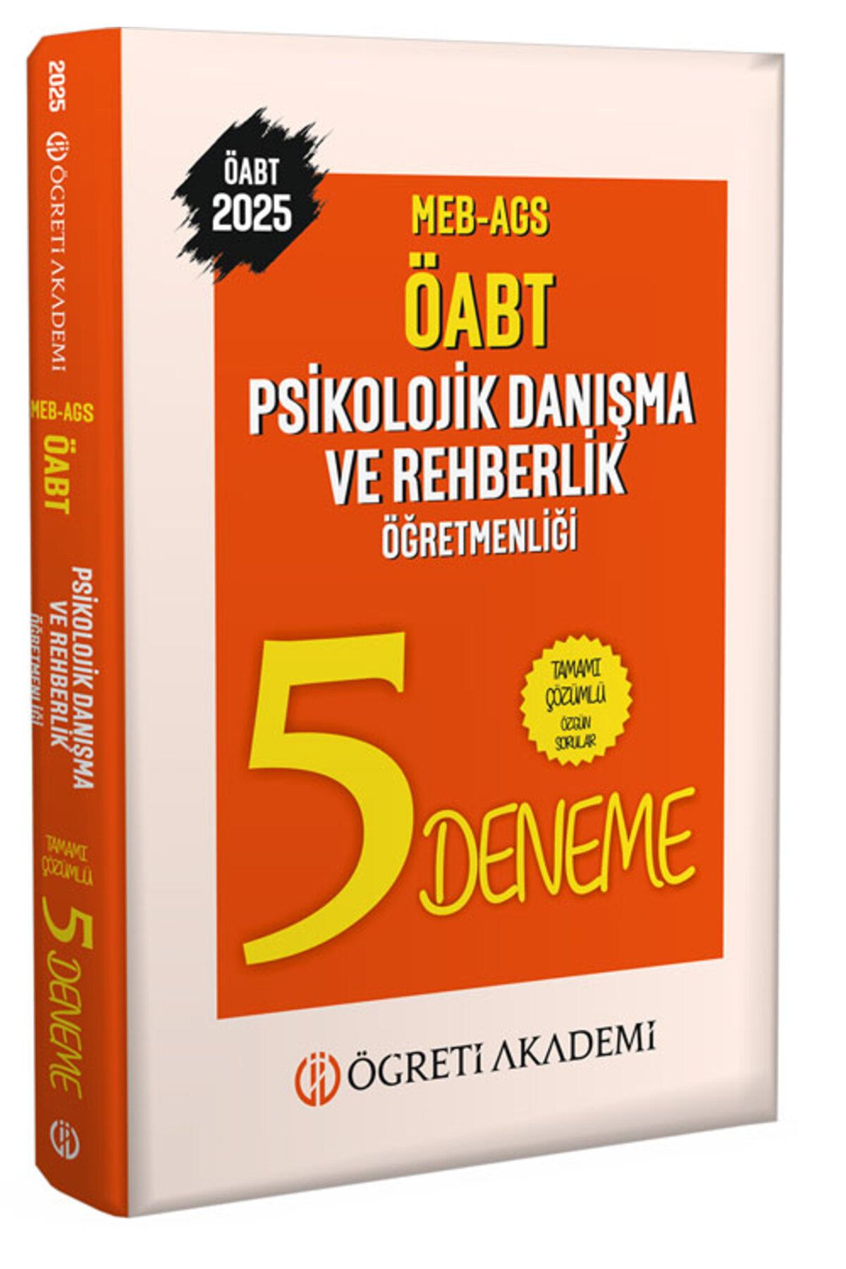 Öğreti Akademi Öğreti 2025 MEB AGS ÖABT Psikolojik Danışma ve Rehberlik Öğretmenliği Tamamı Çözümlü 5 Deneme