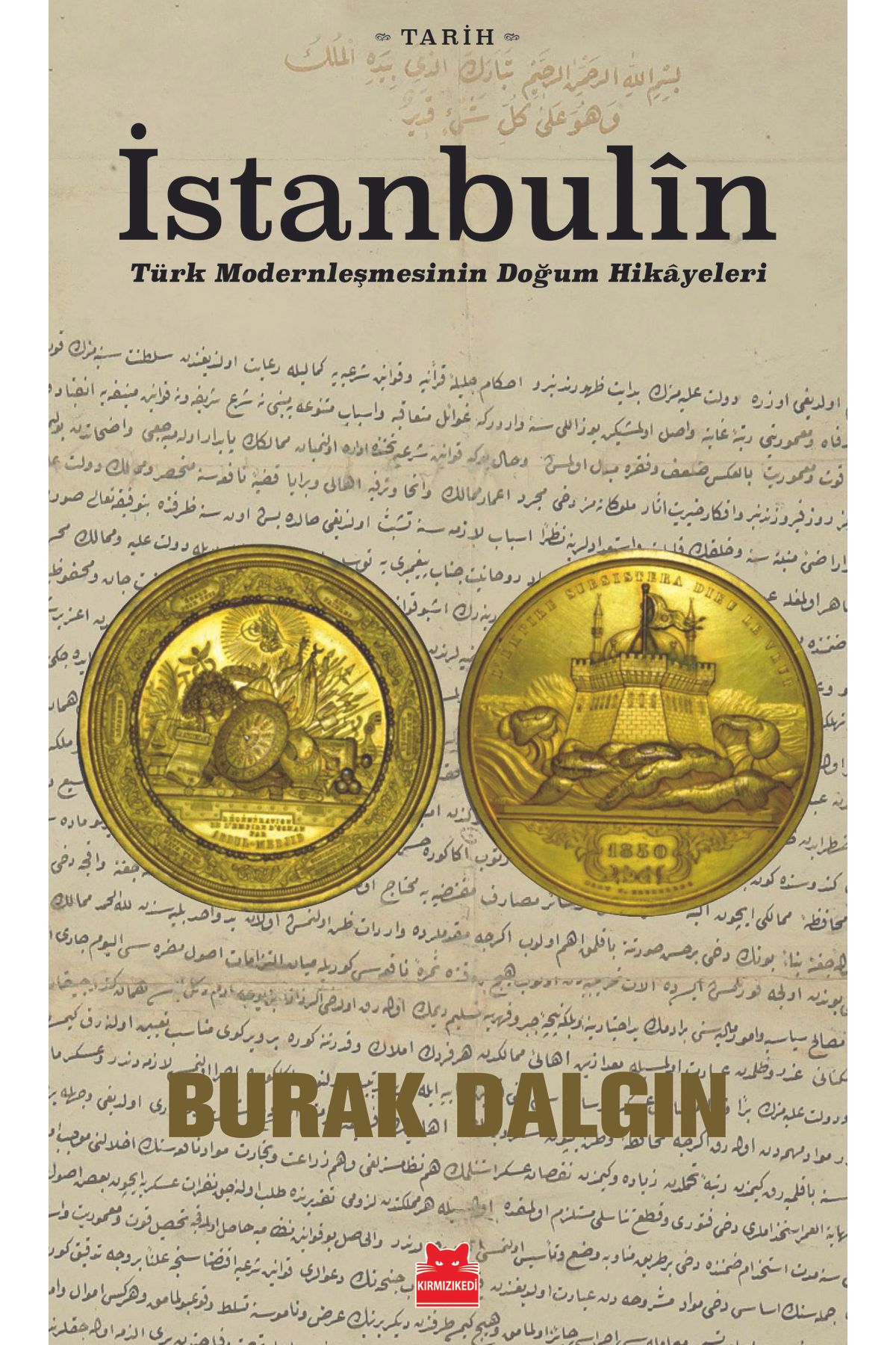 Kırmızı Kedi Yayınları İstanbulin - Türk Modernleşmesinin Doğum Hikayeleri