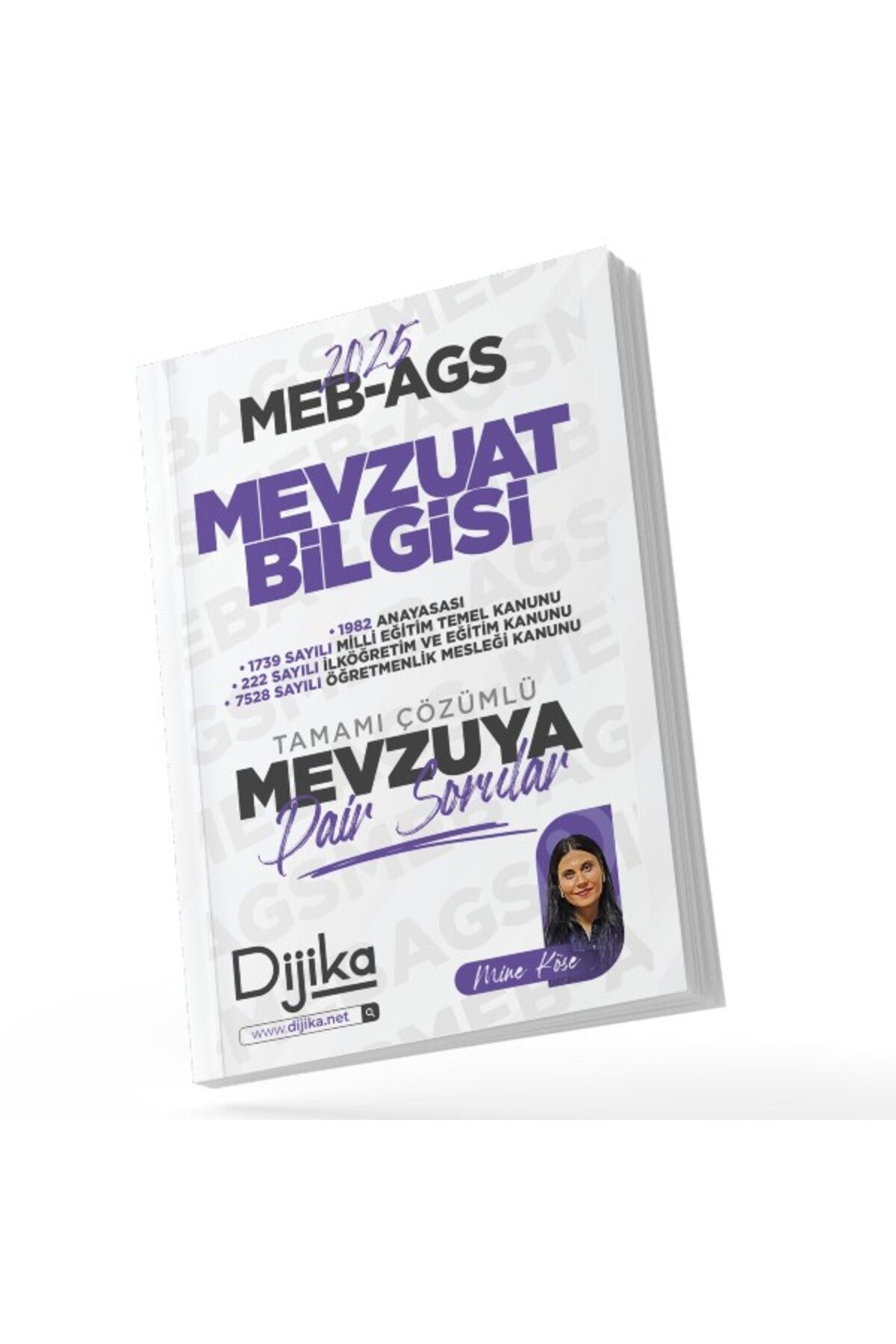 Hangi KPSS 2025 MEB-AGS Mevzuat Bilgisi Tamamı Çözümlü Mevzuya Dair Sorular Mine Köse Dijika