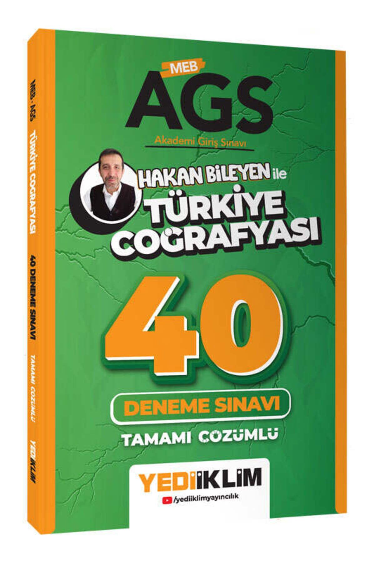 Yediiklim Yayınları Yediiklim 2025 MEB AGS Hakan Bileyen ile Türkiye Coğrafyası Tamamı Çözümlü 40 Deneme Sınav