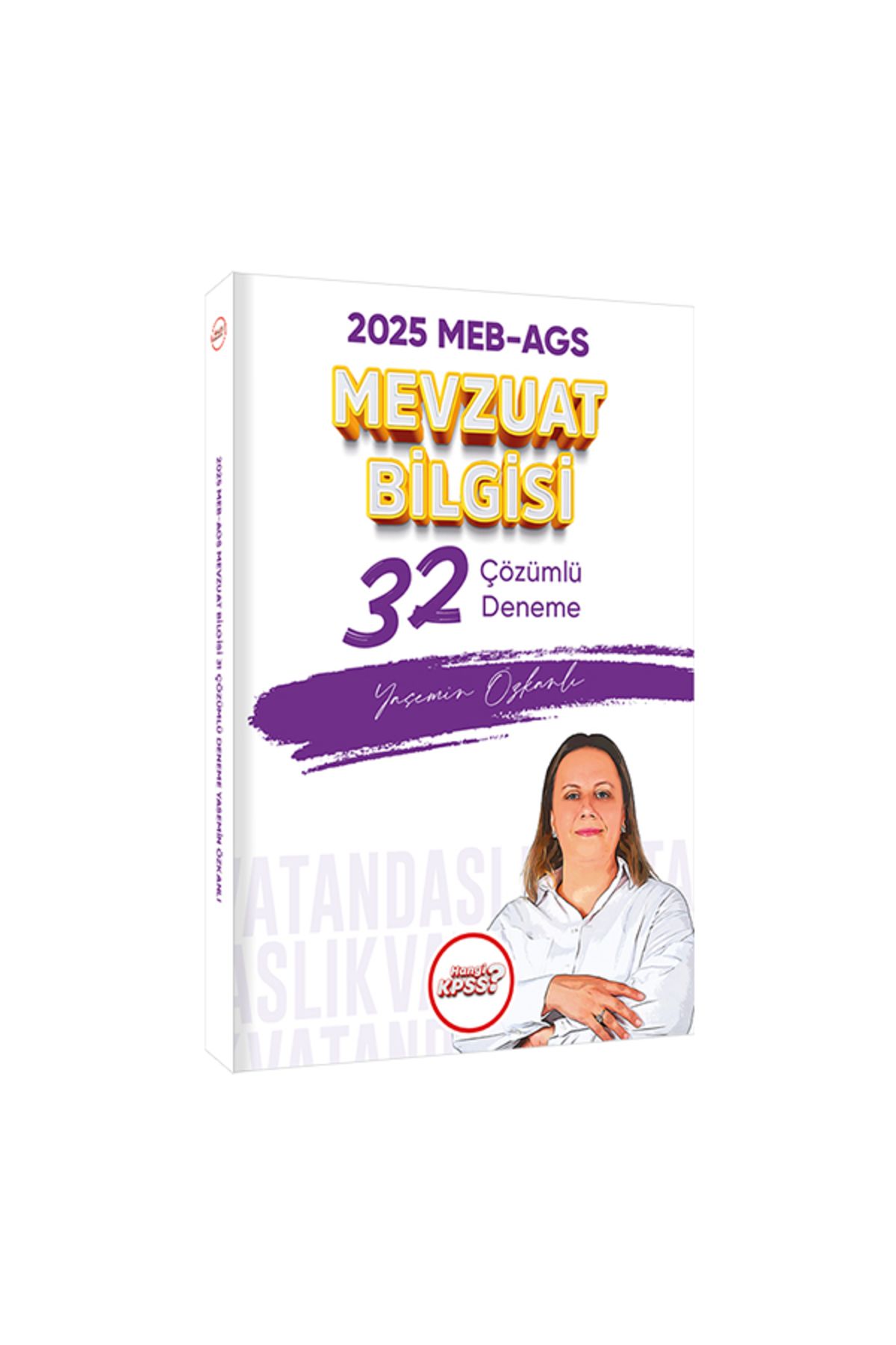 Hangi KPSS 2025 MEB-AGS Mevzuat Bilgisi Çözümlü 32 Deneme Sınavı Yasemin Özkanlı Hangi KPSS