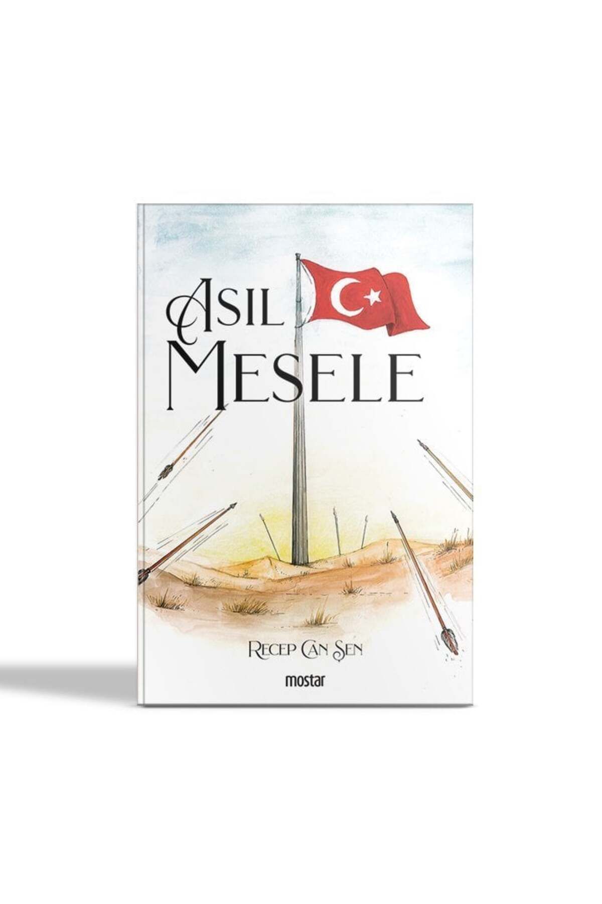 Mostar Yayınları Asıl Mesele | Recep Can Şen