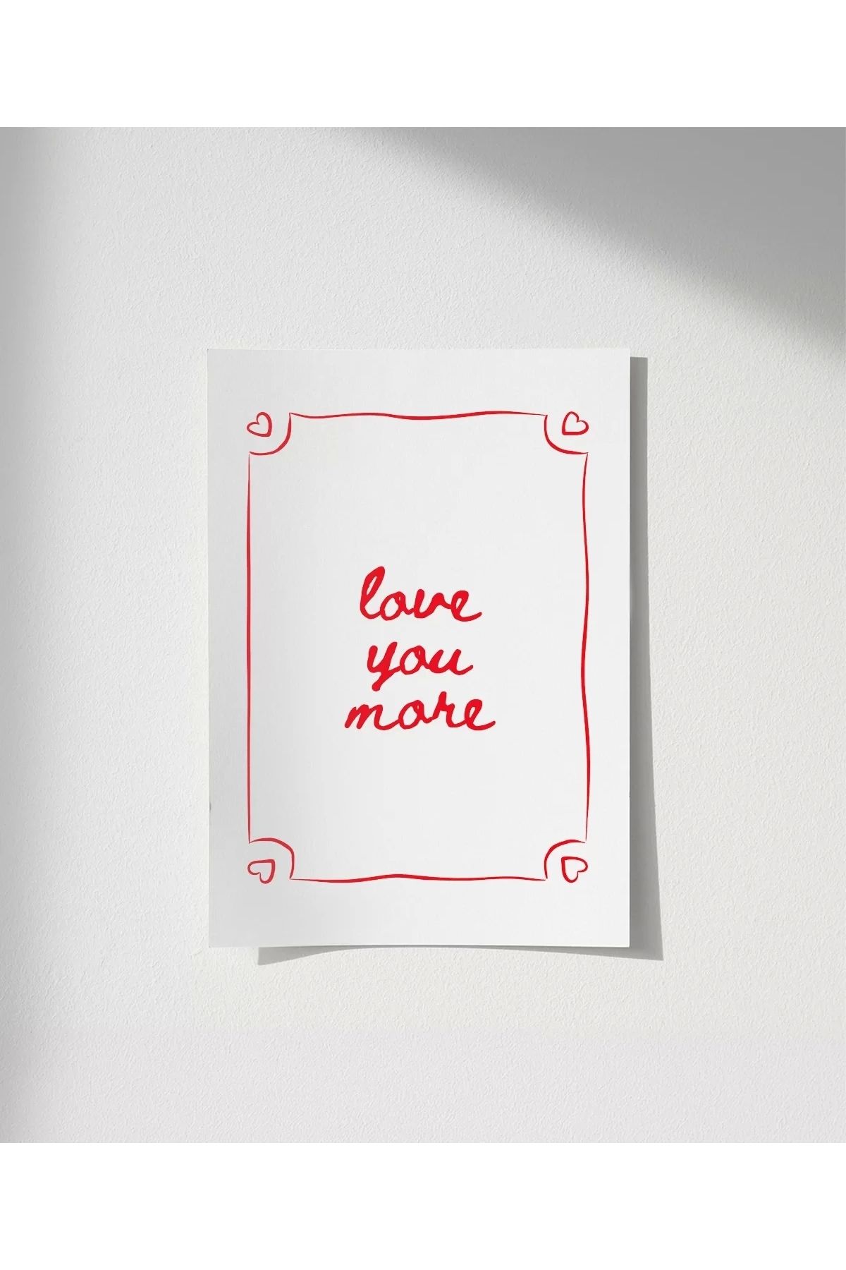 VOGLOO Çerçevesiz Poster Love You More El Yazısı ve Çerçeve Tasarımlı
