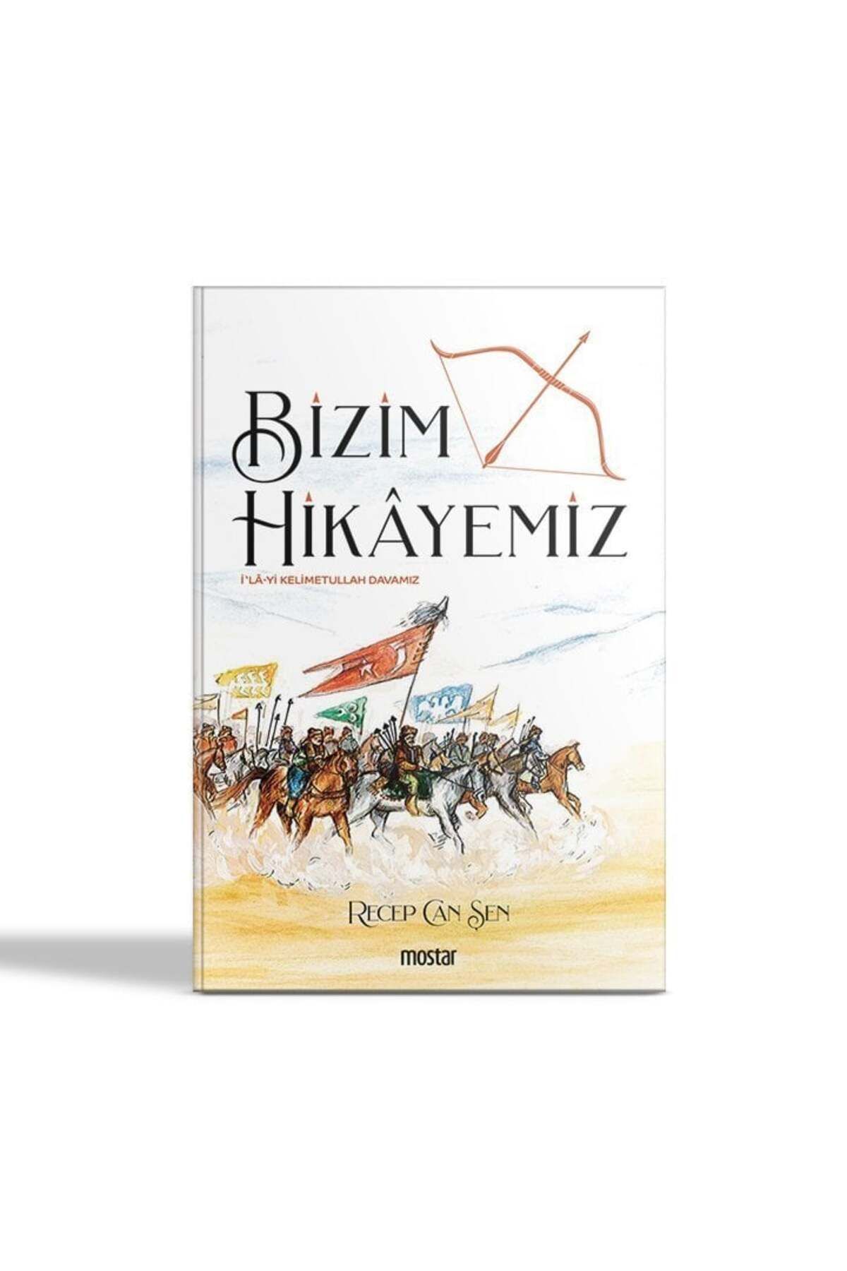 Mostar Yayınları Bizim Hikayemiz | Recep Can Şen