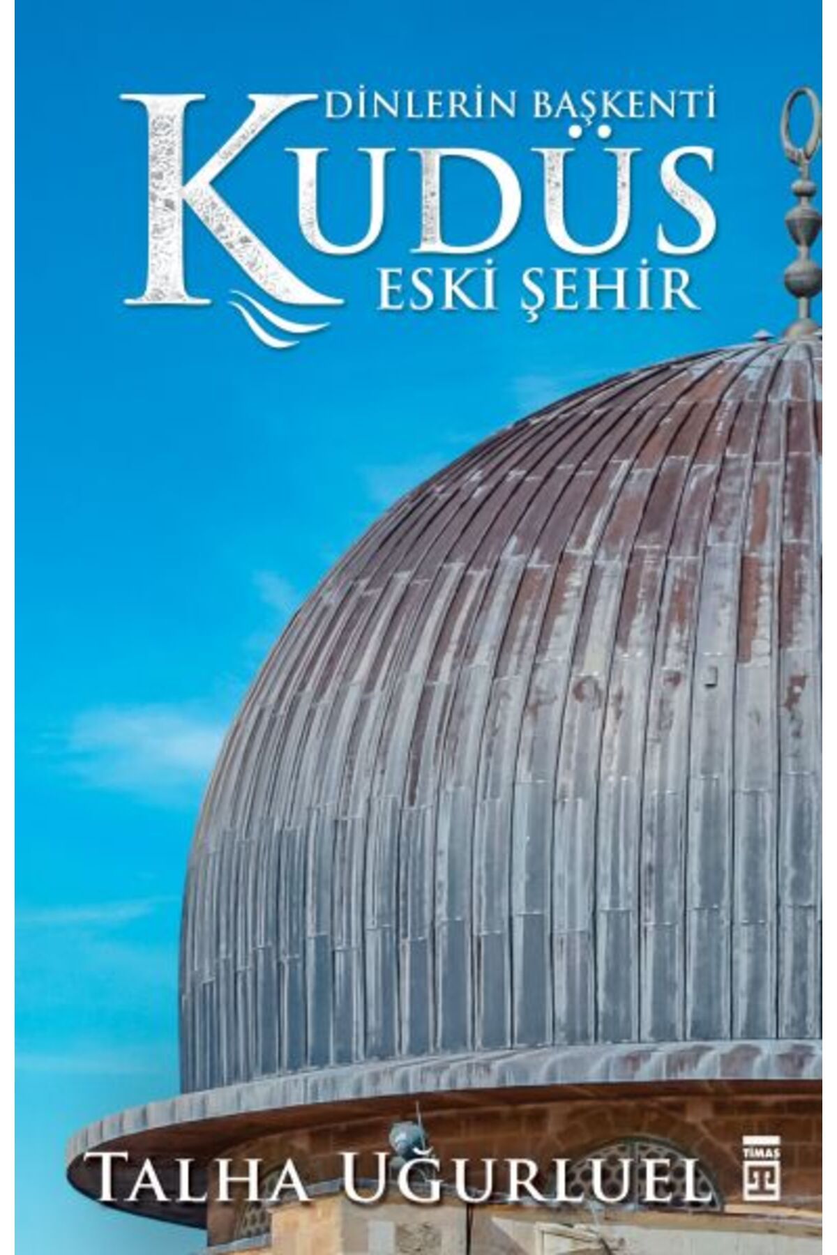Destek Yayınları Kudüs 2Eski Şehir