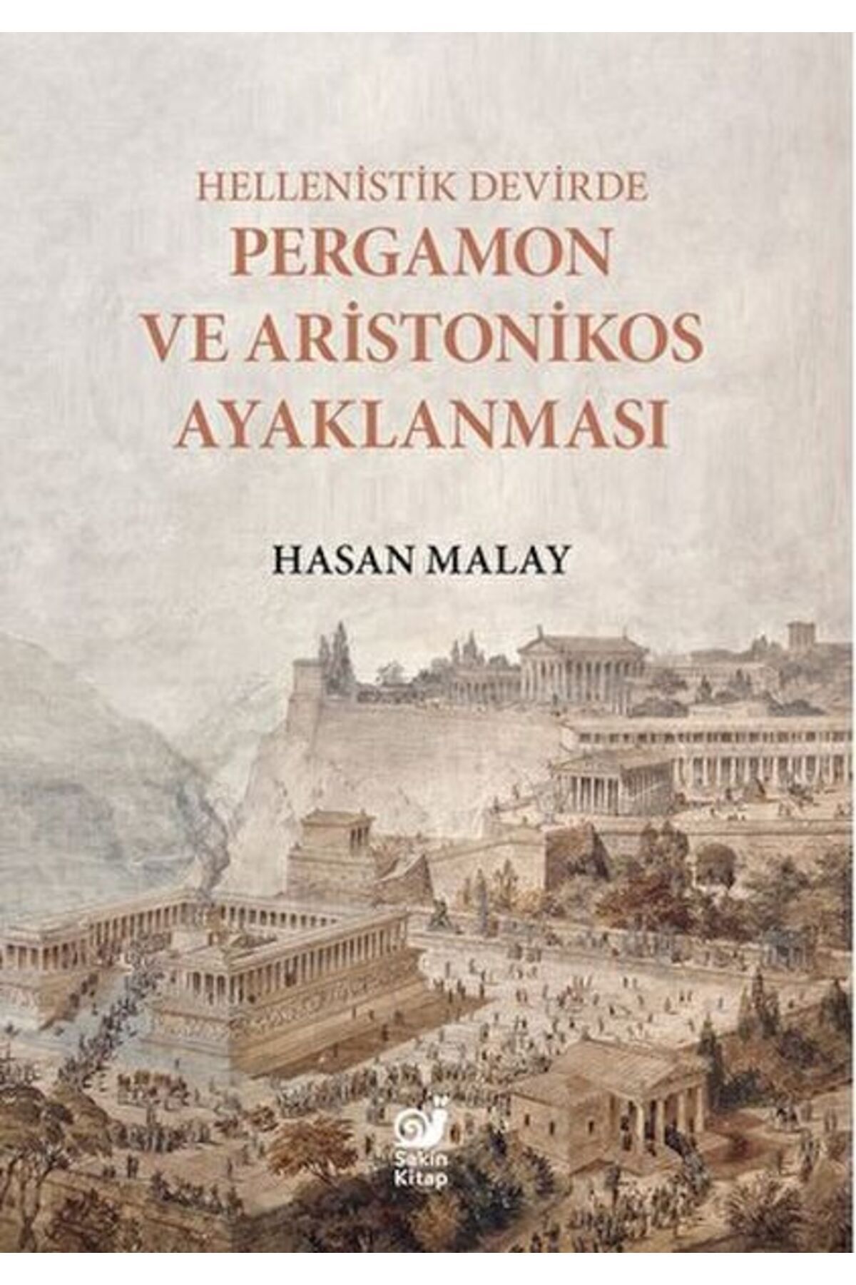 Karatay Yayınları Hellenistik Devirde Pergamon ve Aristonikos Ayaklanması