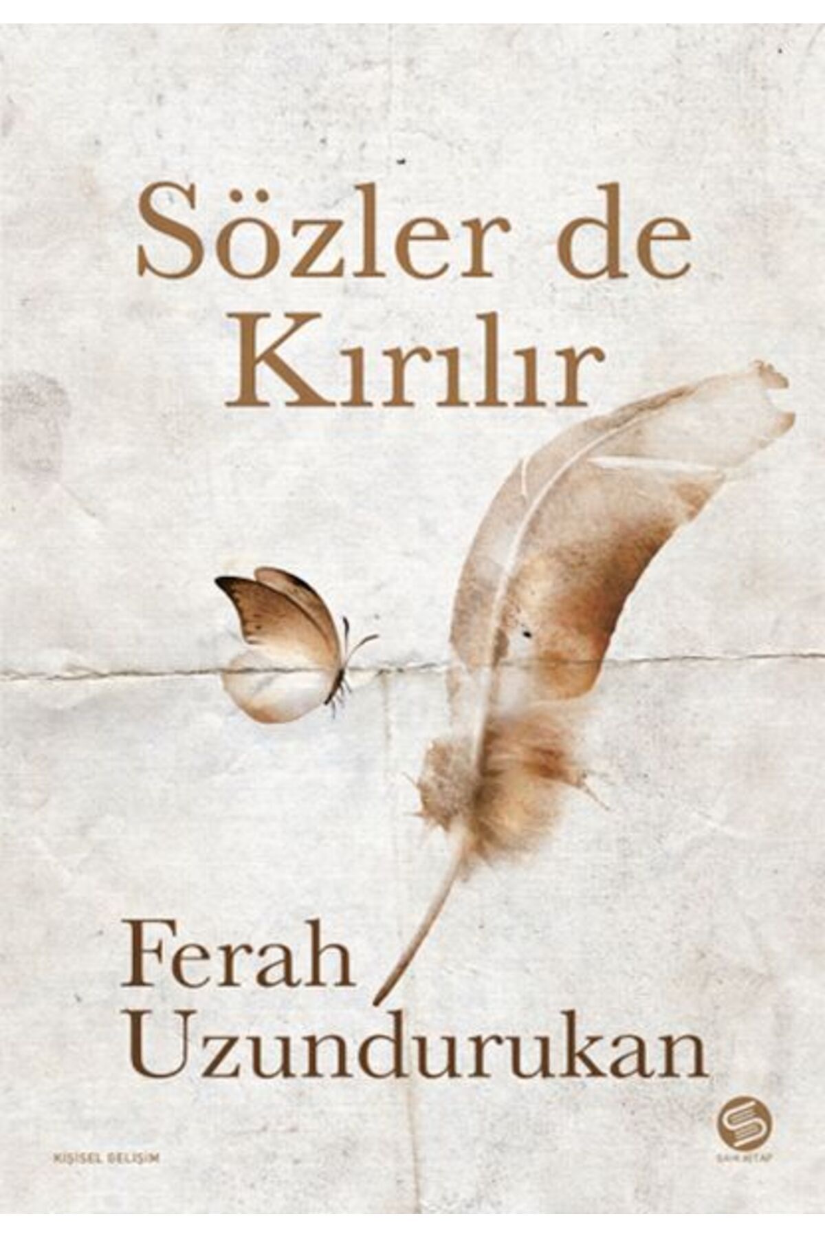 Sahi Kitap Sözler de Kırılır