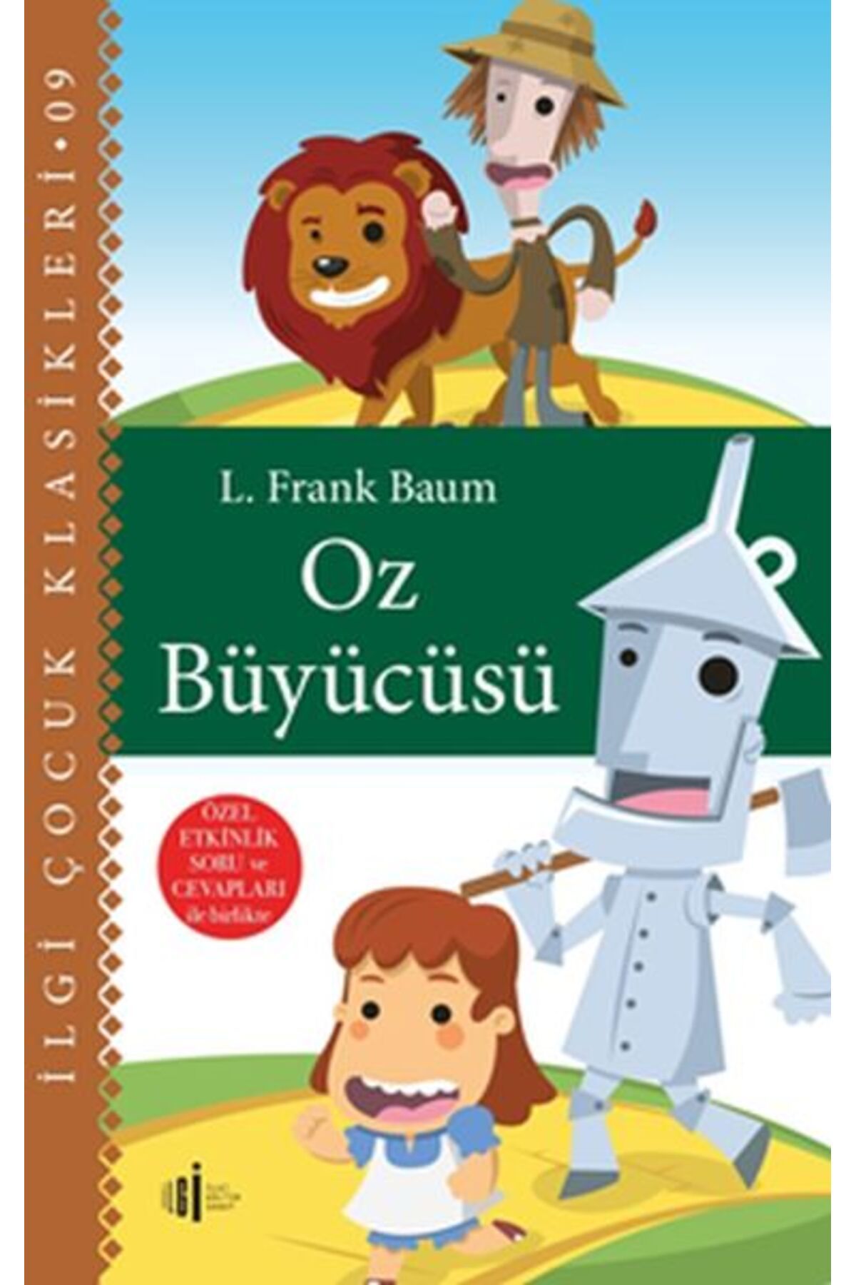 İlgi Kültür Sanat Yayıncılık Oz Büyücüsü Çocuk Klasikleri