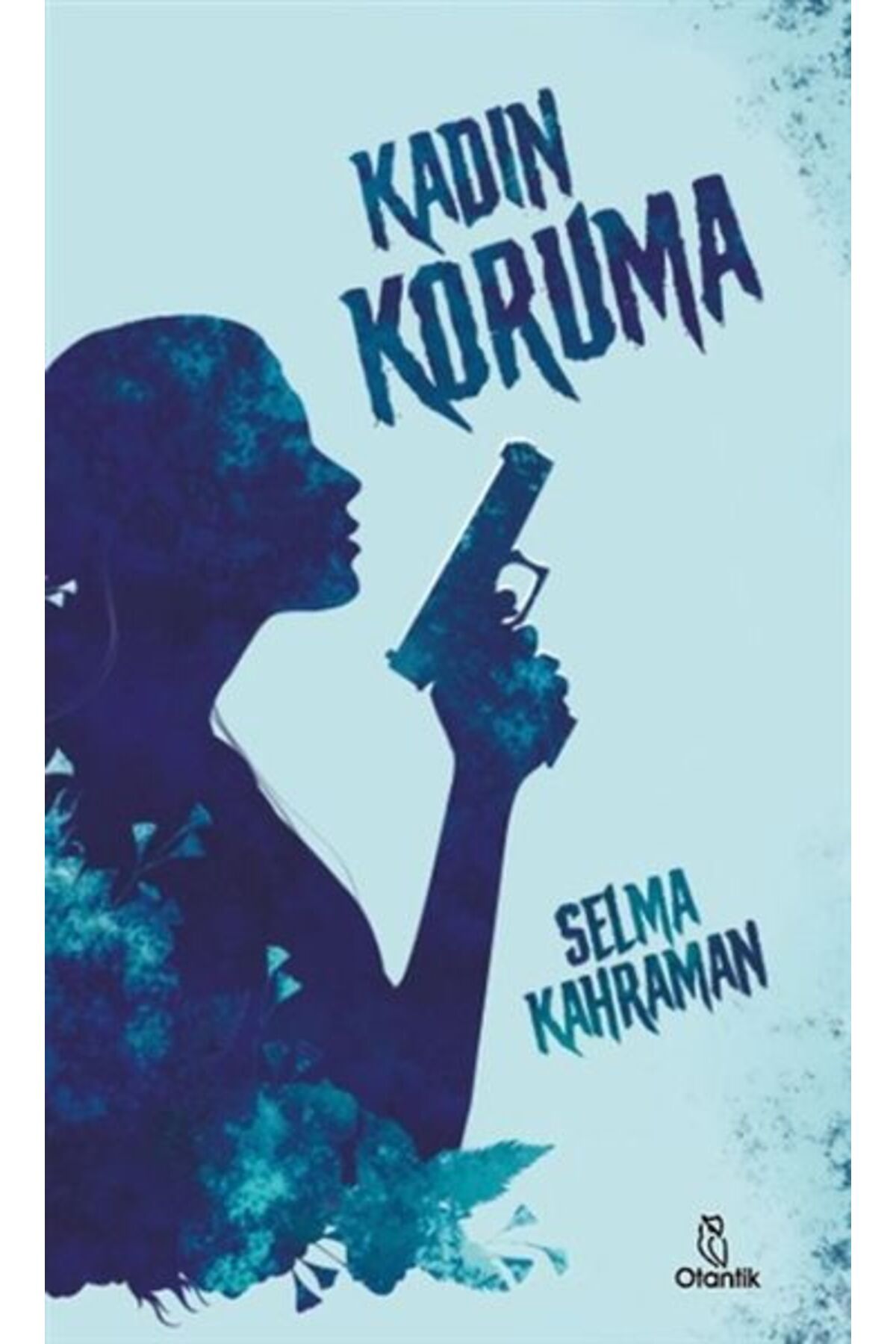 Otantik Kitap Kadın Koruma