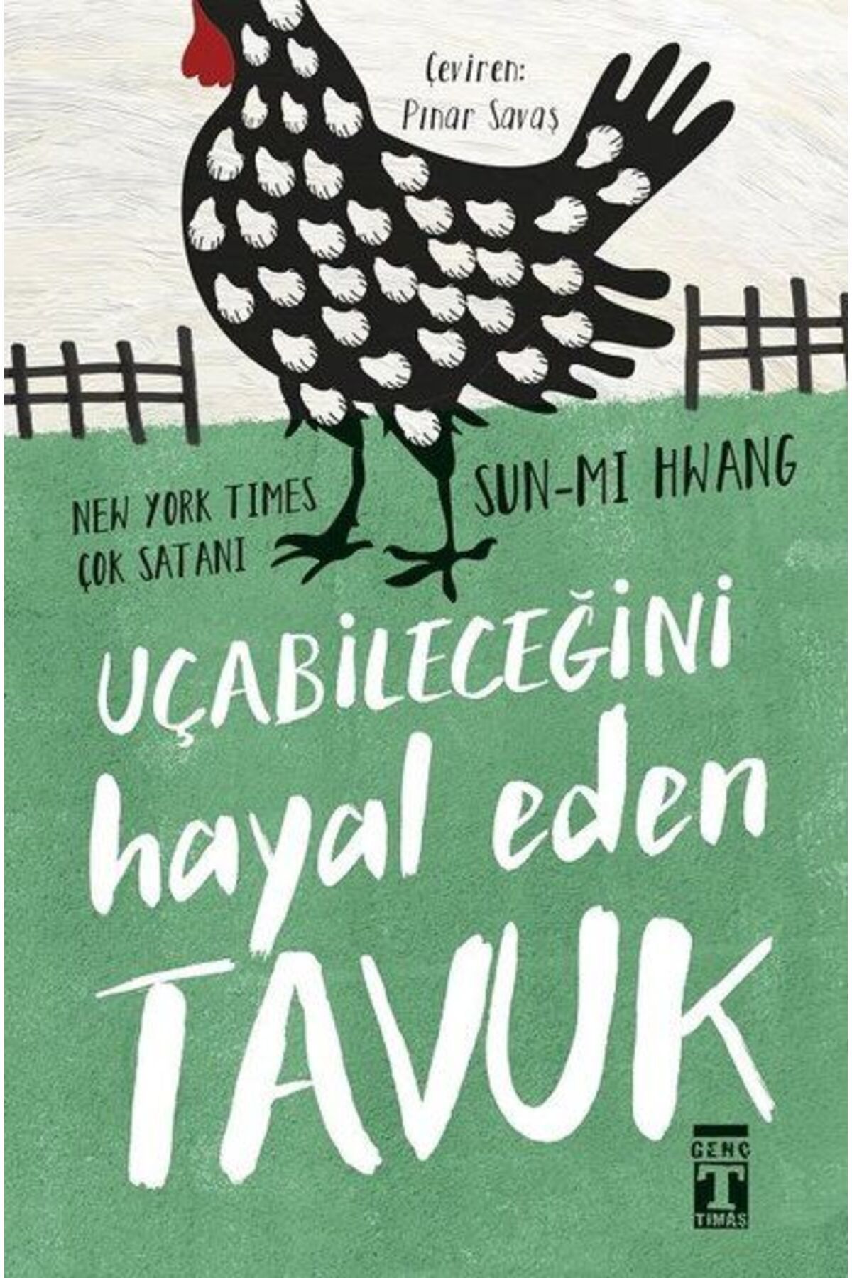 Destek Yayınları Uçabileceğini Hayal Eden Tavuk