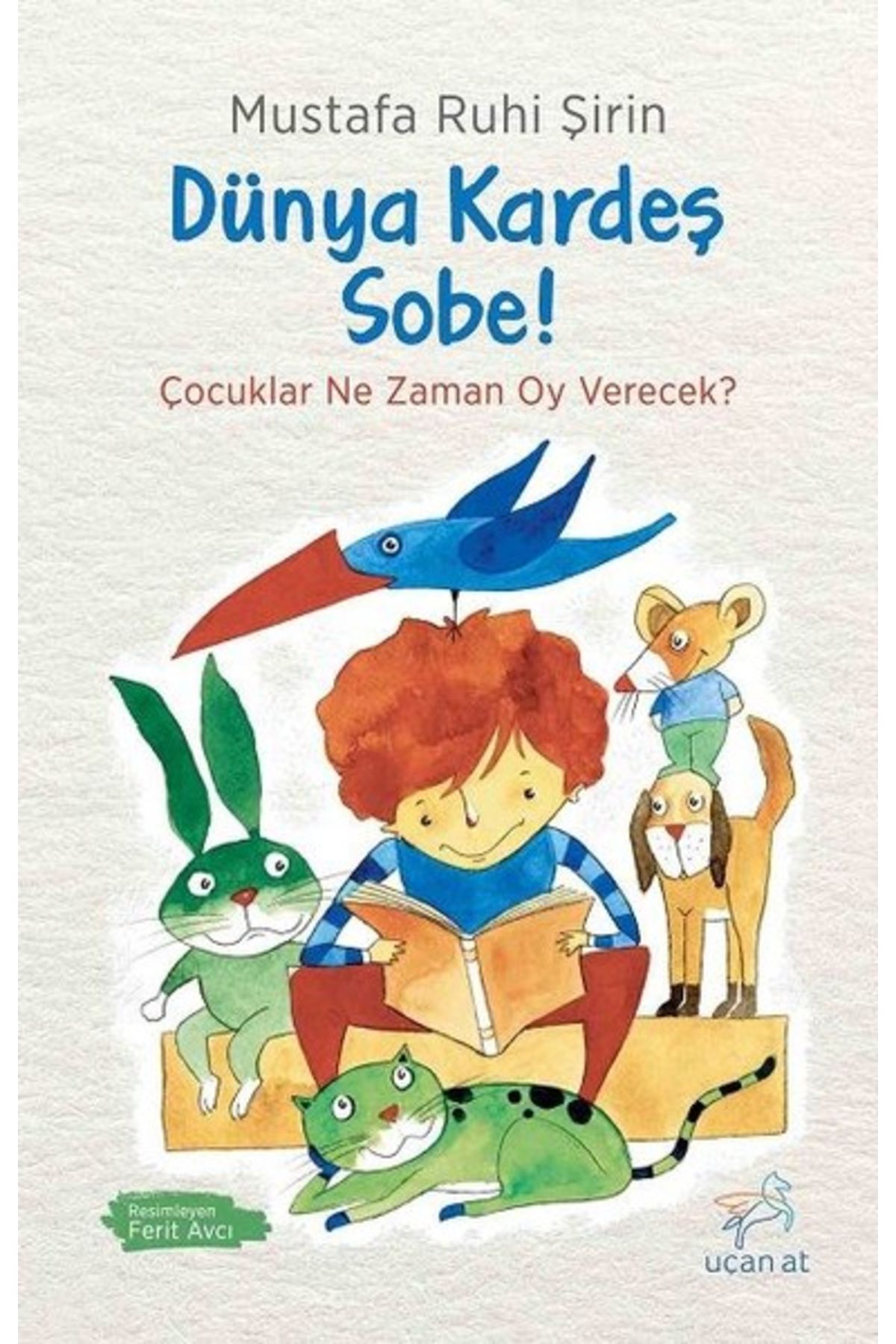 Uçan At Yayınları Dünya Kardeş Sobe