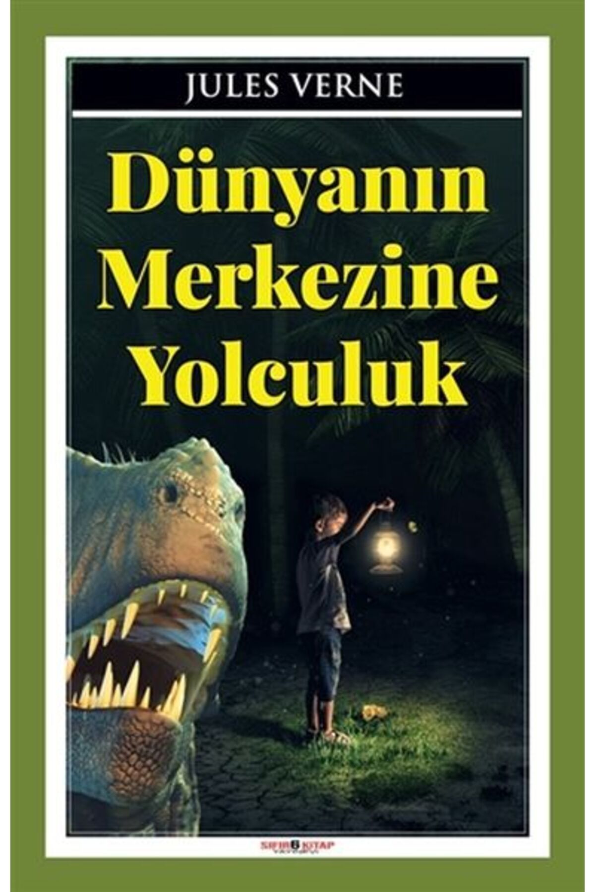 Sıfır 6 Yayınevi Dünyanın Merkezine Yolculuk