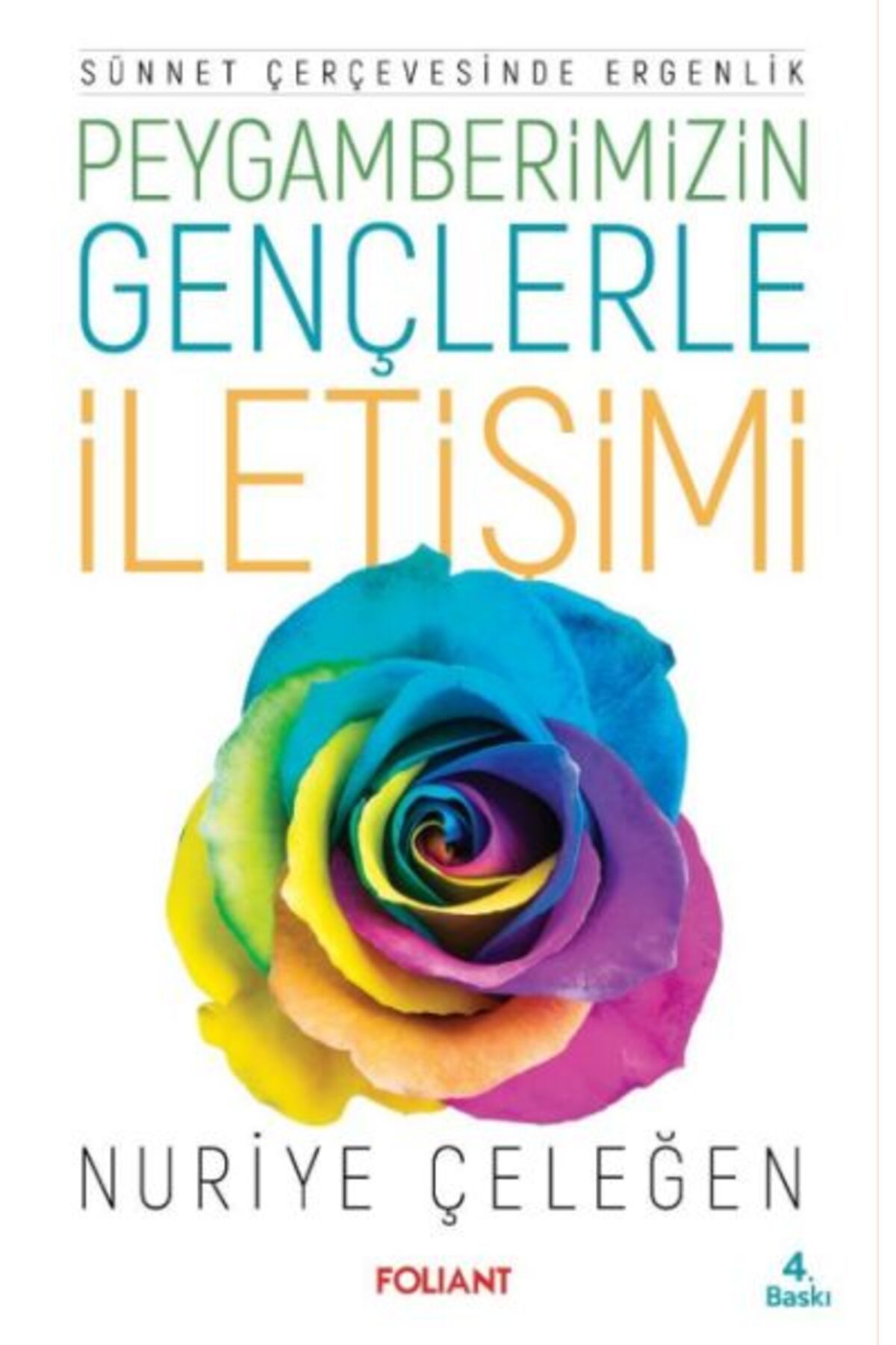 Foliant Yayınları Peygamberimizin Gençlerle İletişimi