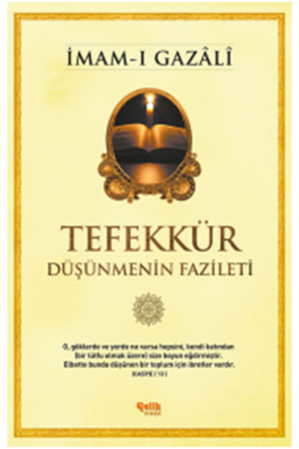 Çelik Yayınevi Tefekkür Düşünmenin Fazileti