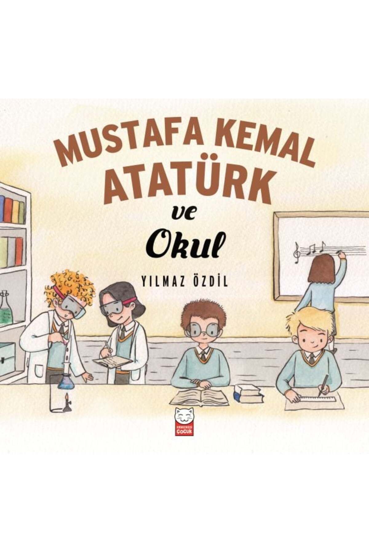 Destek Yayınları Mustafa Kemal Atatürk ve Okul