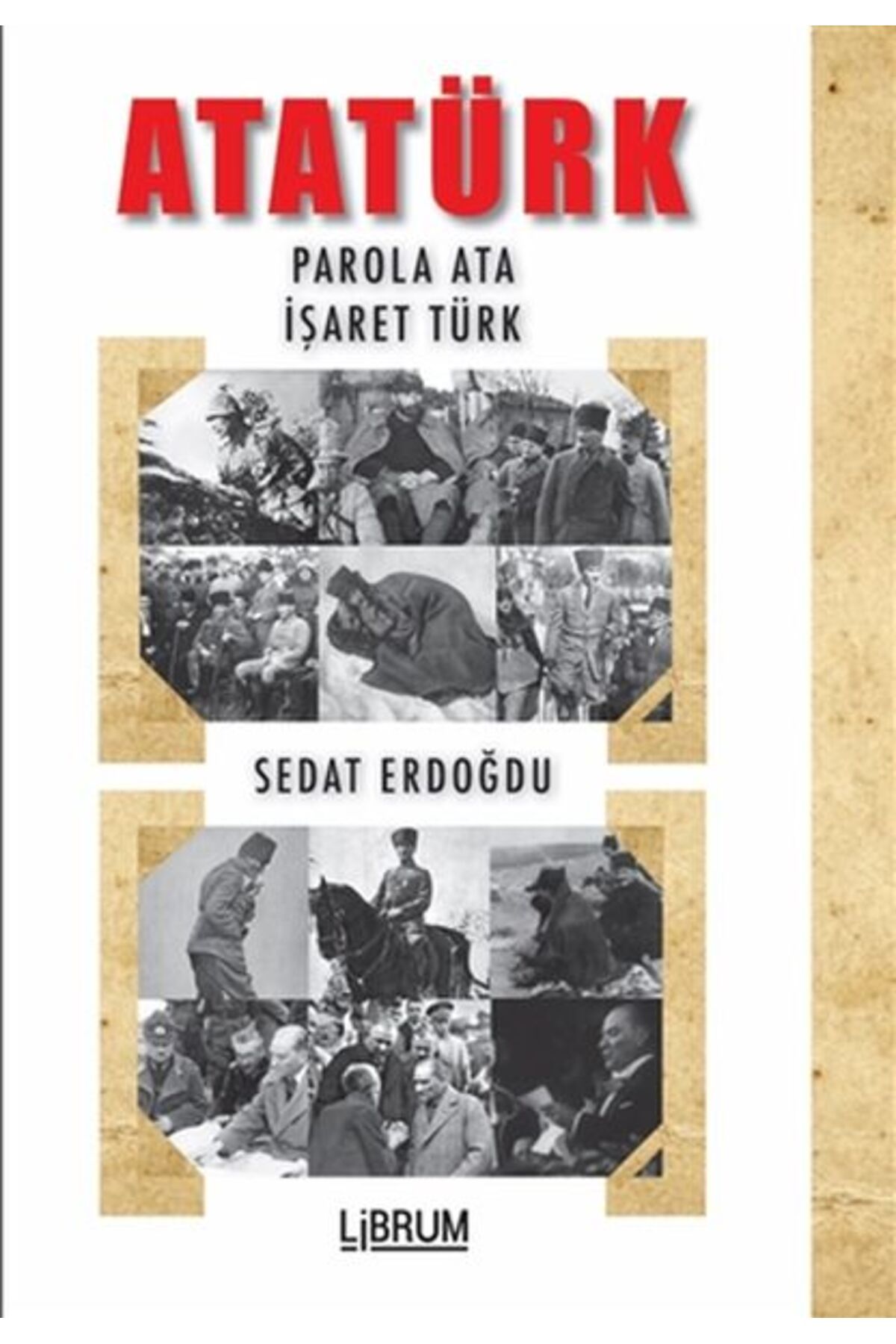 Librum Kitap Atatürk Parola Ata İşaret Türk