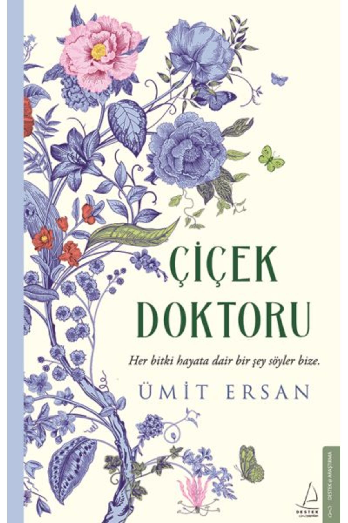 Destek Yayınları Çiçek Doktoru