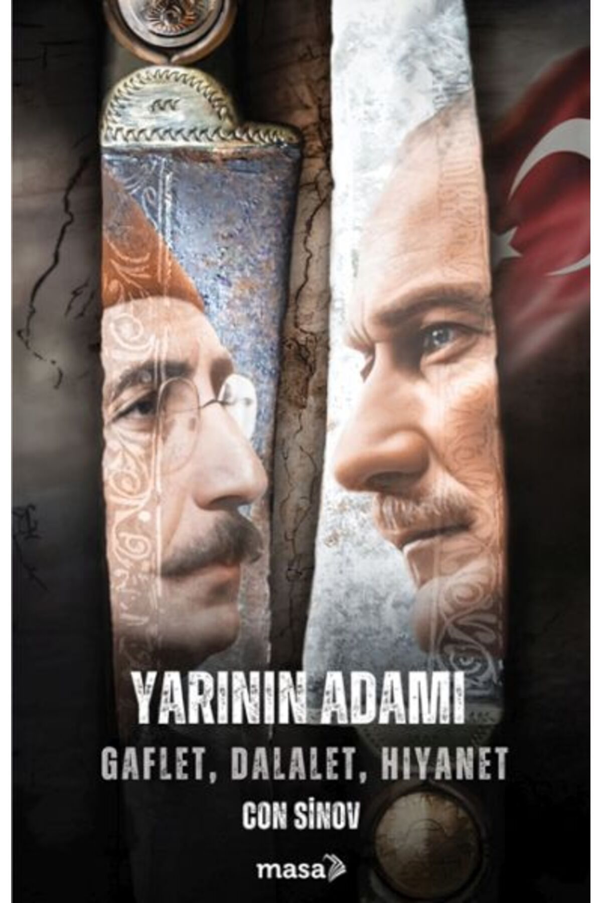 Masa Kitap Yarının Adamı 2 Gaflet Dalalet Hıyanet