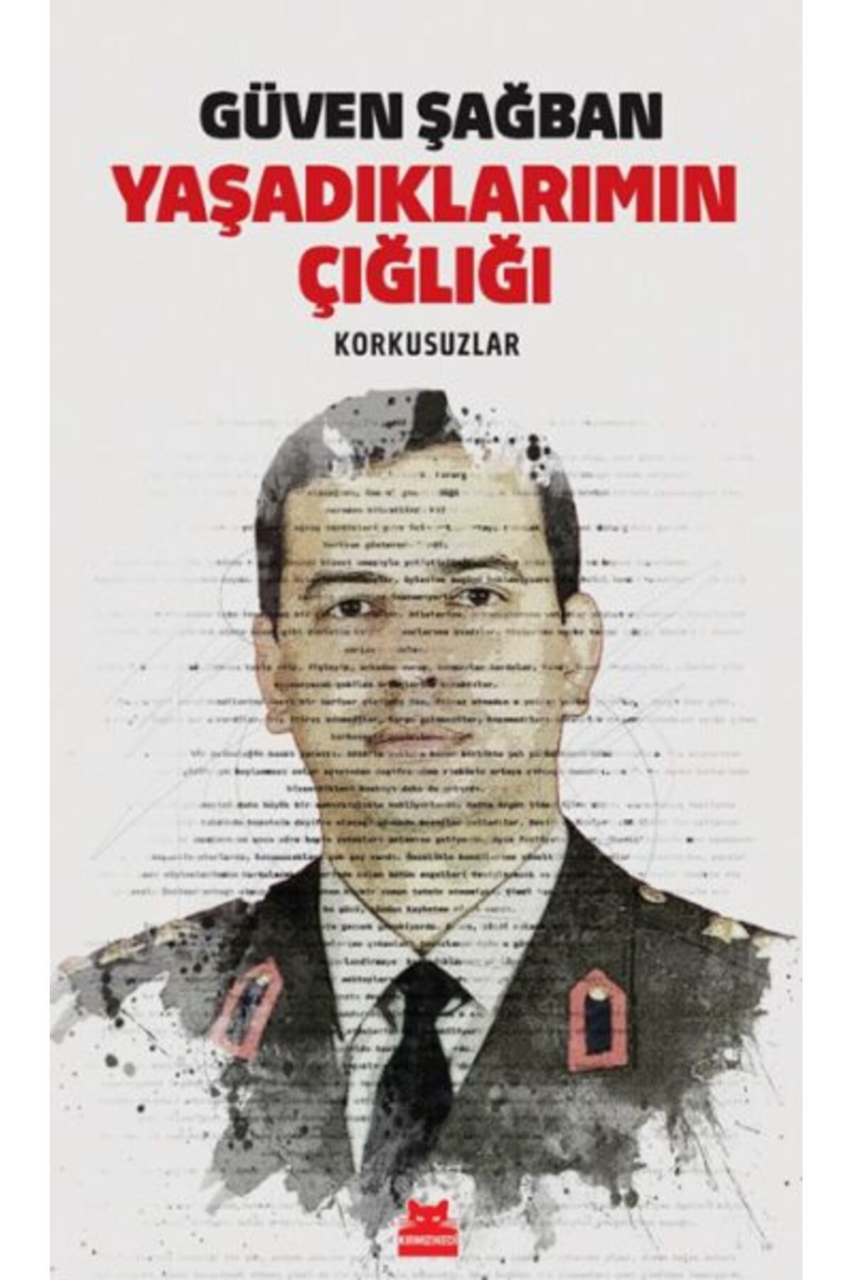 Destek Yayınları Yaşadıklarımın Çığlığı Korkusuzlar