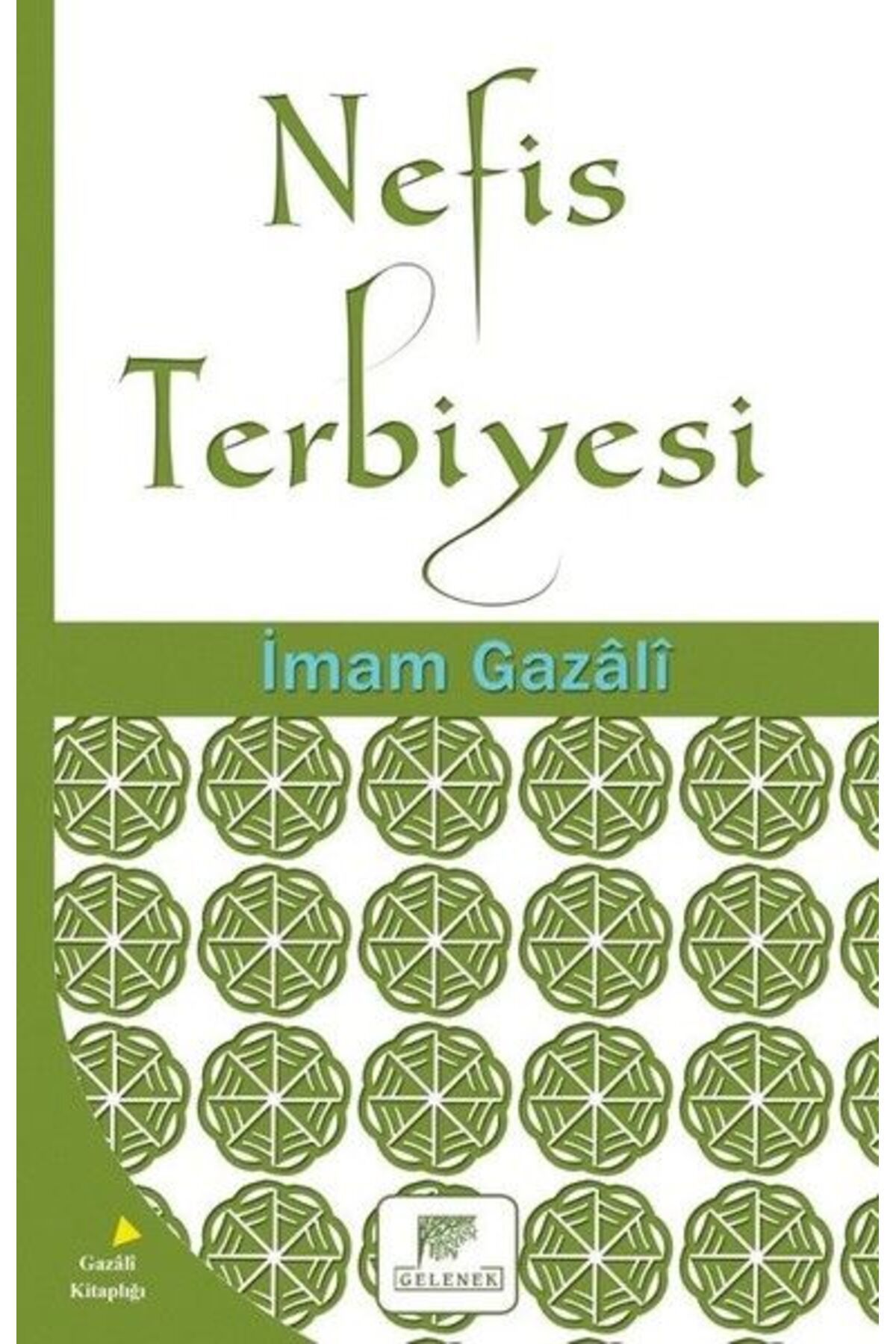 Gelenek Yayıncılık Nefis Terbiyesi
