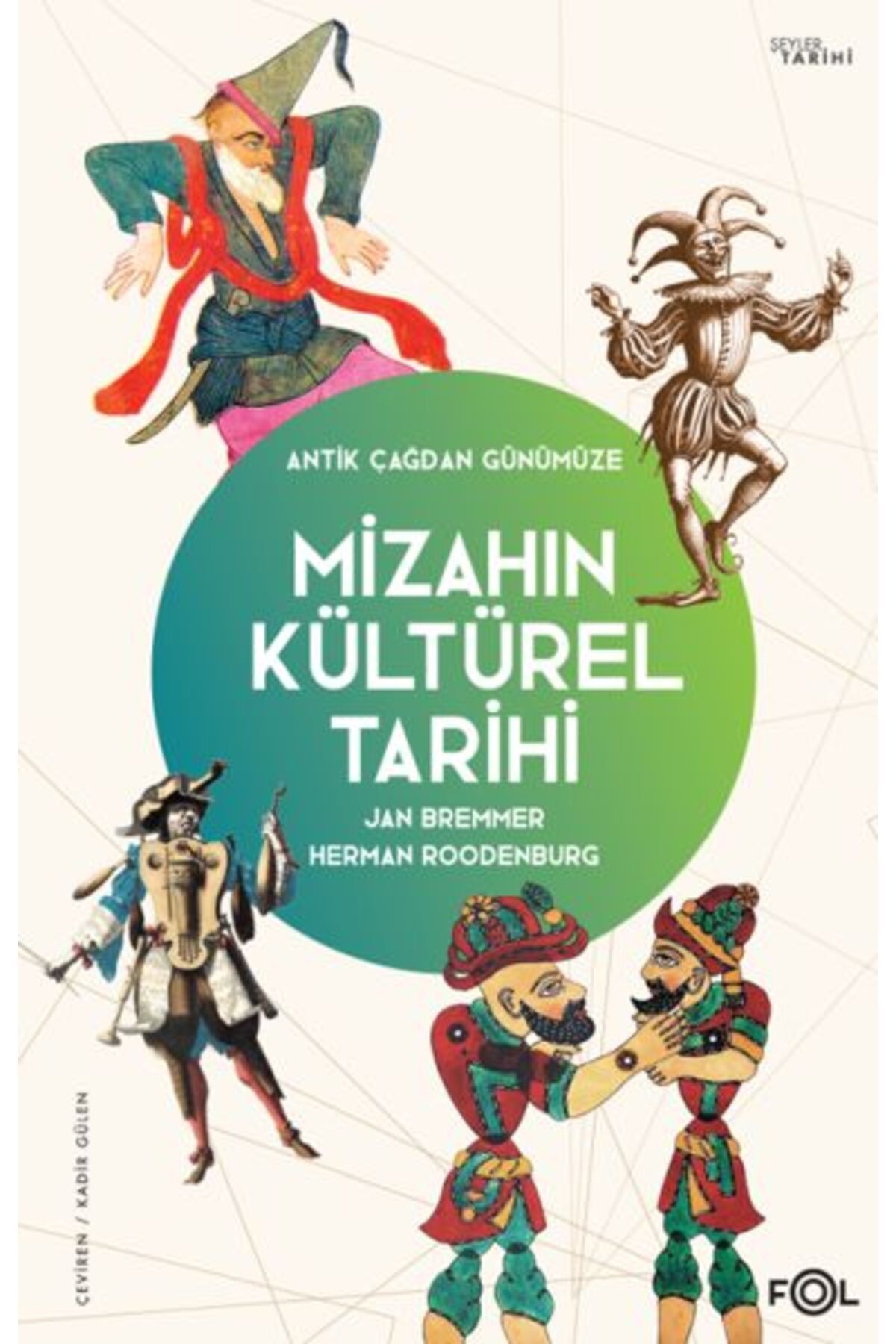 FOL Kitap Mizahın Kültürel Tarihi Antik Çağdan Günümüze
