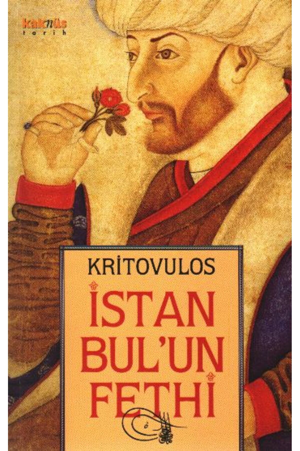 Kaknüs Yayınları İstanbulun Fethi