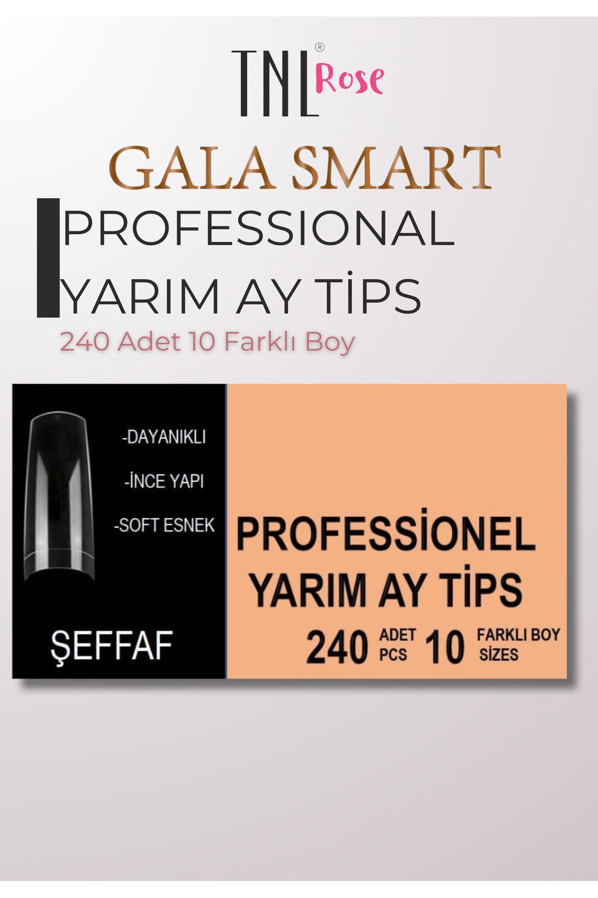 gala smart Yarım Ay Tips Protez Tips 240 Adet Özel Kutusunda Şeffaf