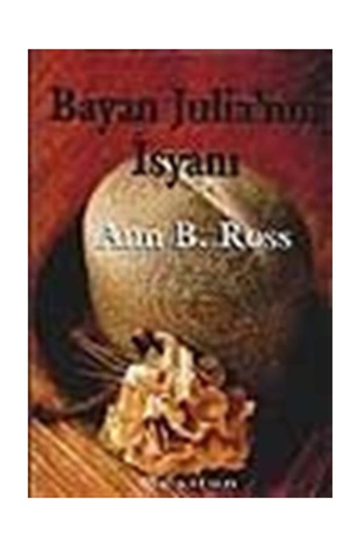 Literatürk Academia Julia'nın İsyanı - Ann B. Ross