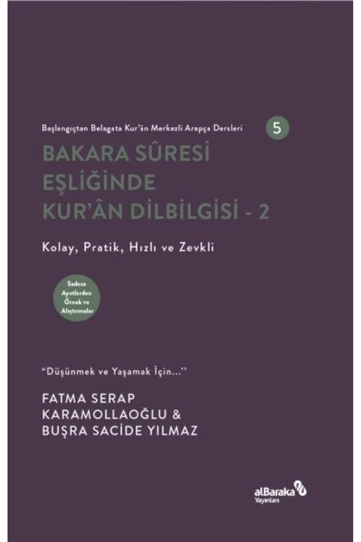 Albaraka Yayınları Bakara Suresi Eşliğinde Kur'An Dilbilgisi- 2