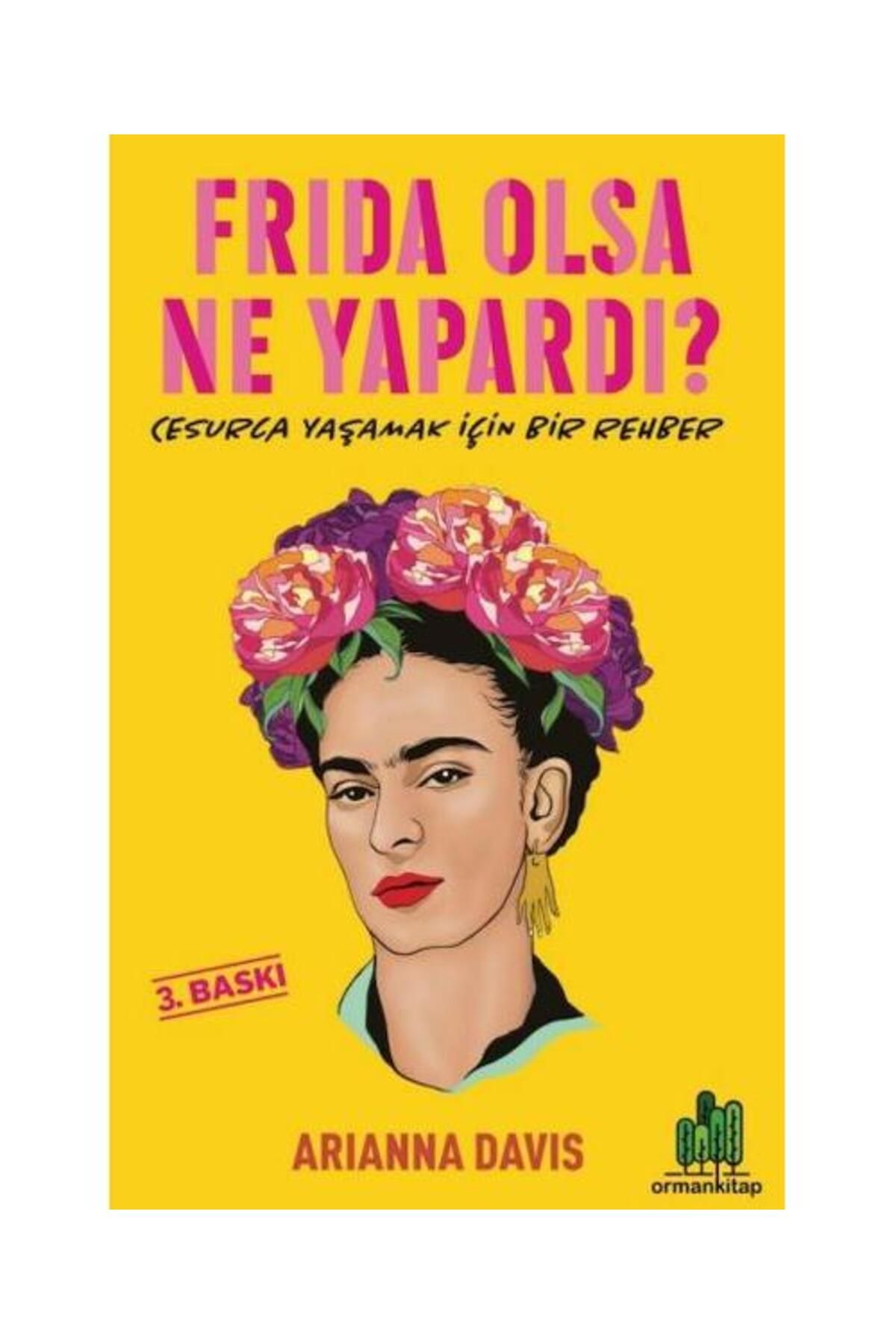 Orman Kitap Frıda Olsa Ne Yapardı? / Orman Kitap / Arianna Davis