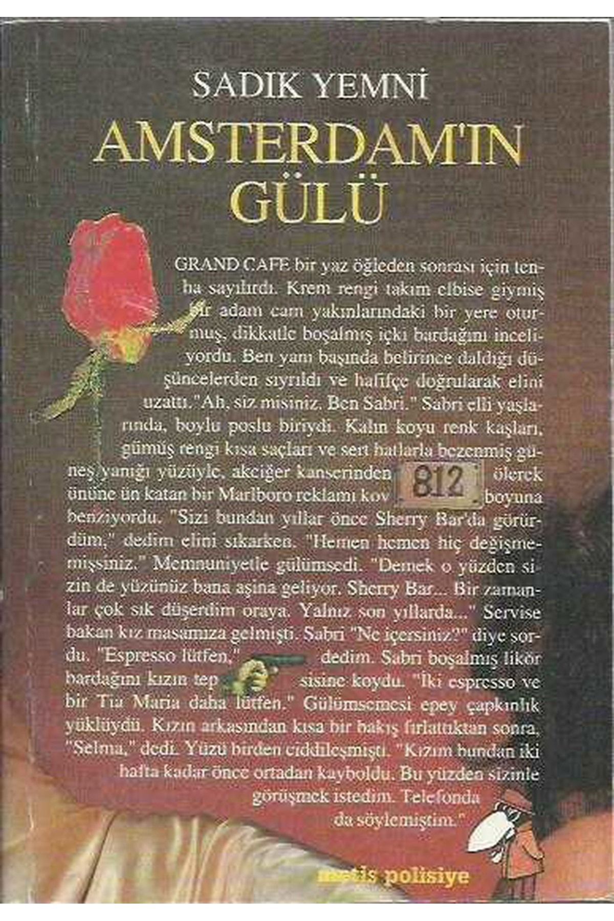 Metis Yayınları Amsterdam'in Gülü - Sadık Yemni