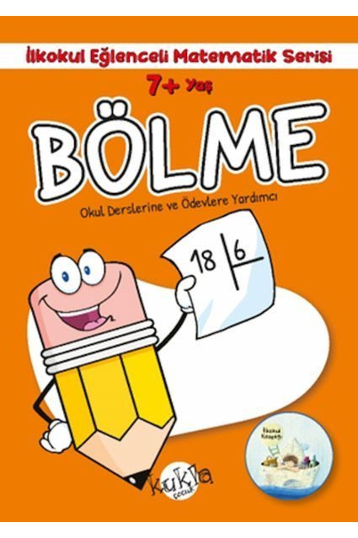 Kukla Yayınları İlkokul Eğlenceli Matematik Serisi Bölme 7 Yaş