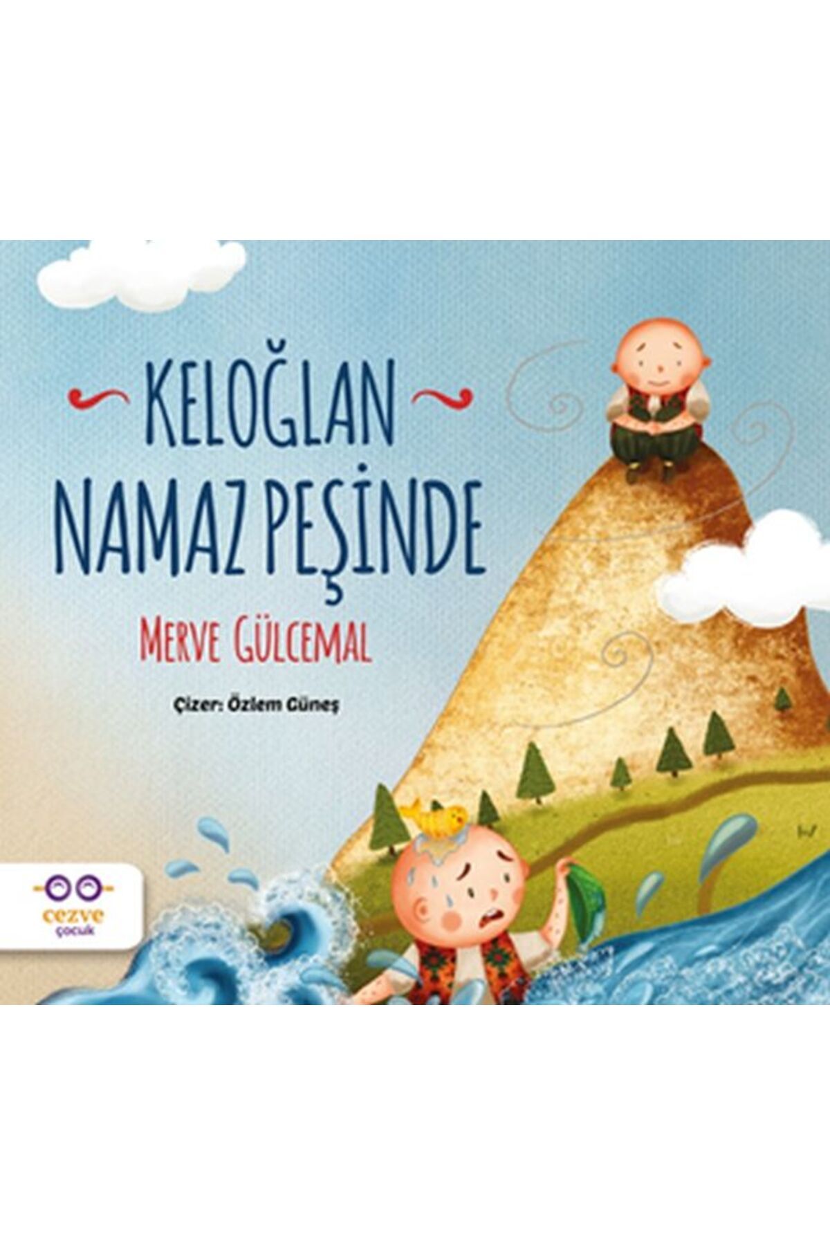Cezve Çocuk Keloğlan Namaz Peşinde