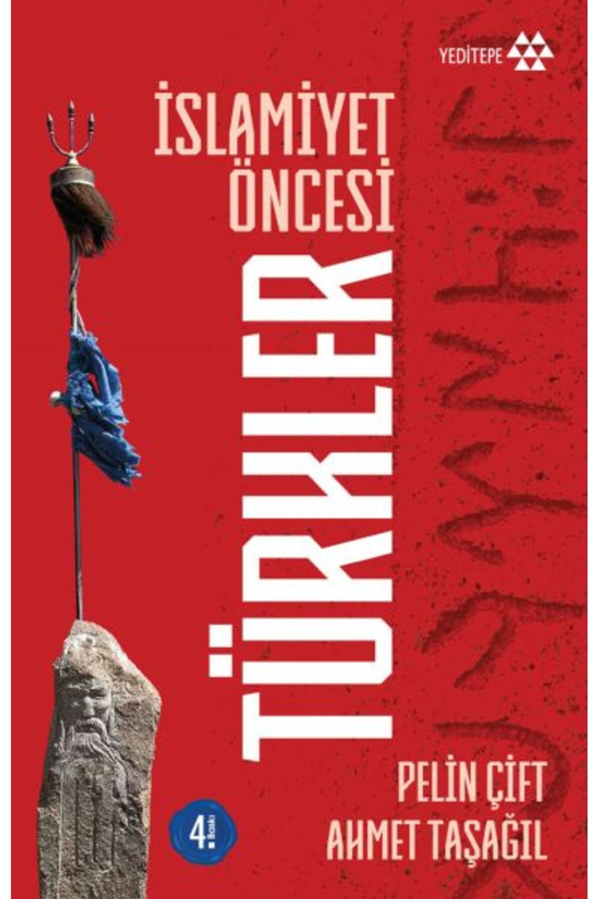 Yeditepe Yayınevi İslamiyet Öncesi Türkler