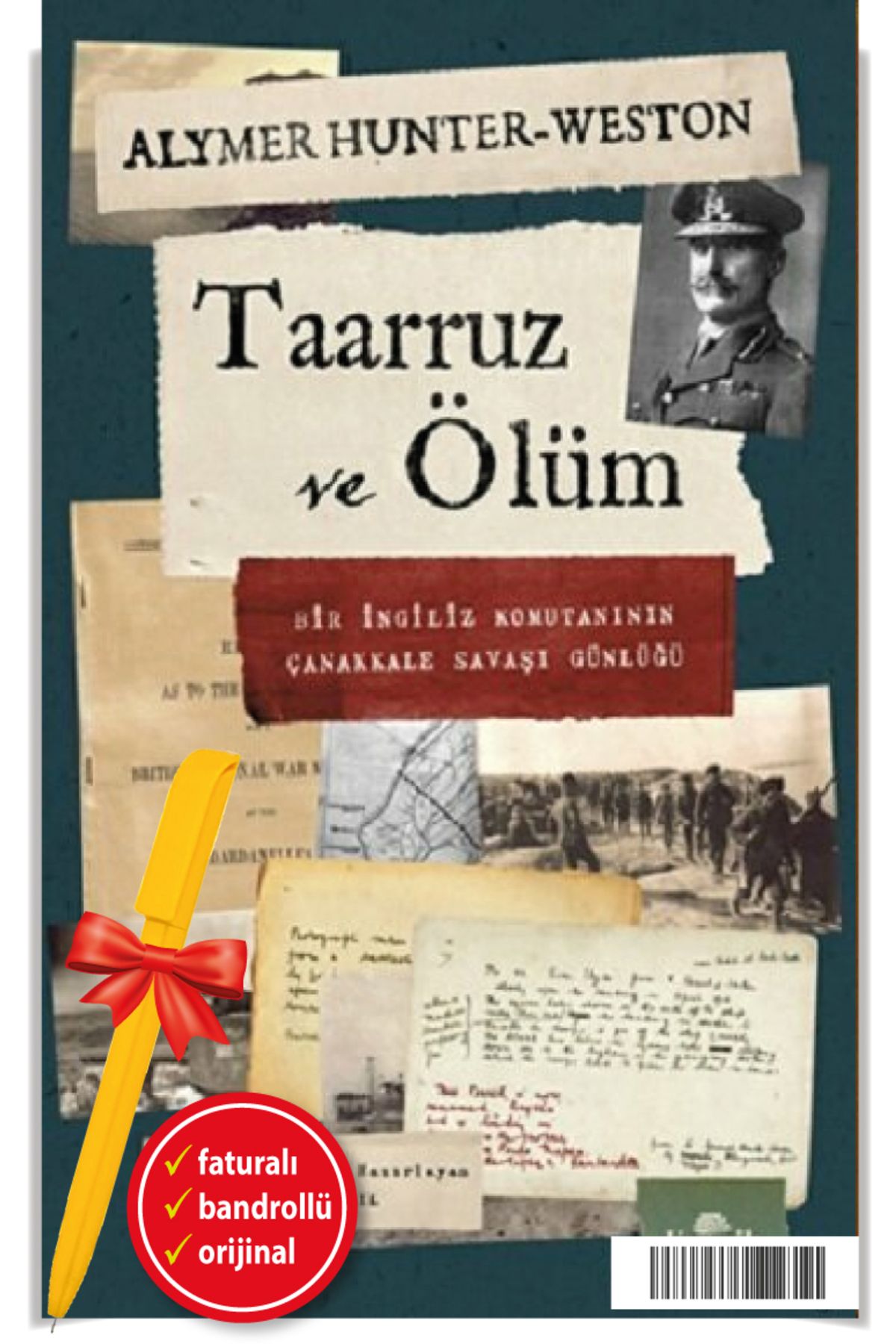 Kronik Kitap Alfa Kalem+Taarruz ve Ölüm Almyer Hunter-Weston -YENİ- KRONİK Tarih KİTAP