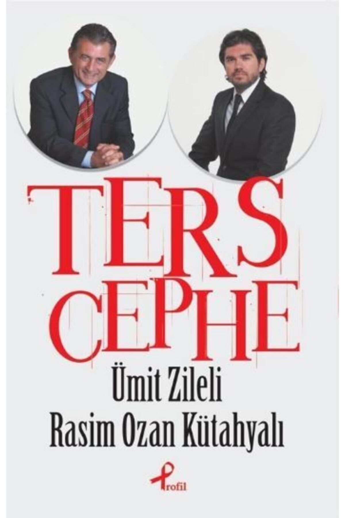 Profil Kitap Ters Cephe kitabı - Ümit Zileli - Profil Kitap