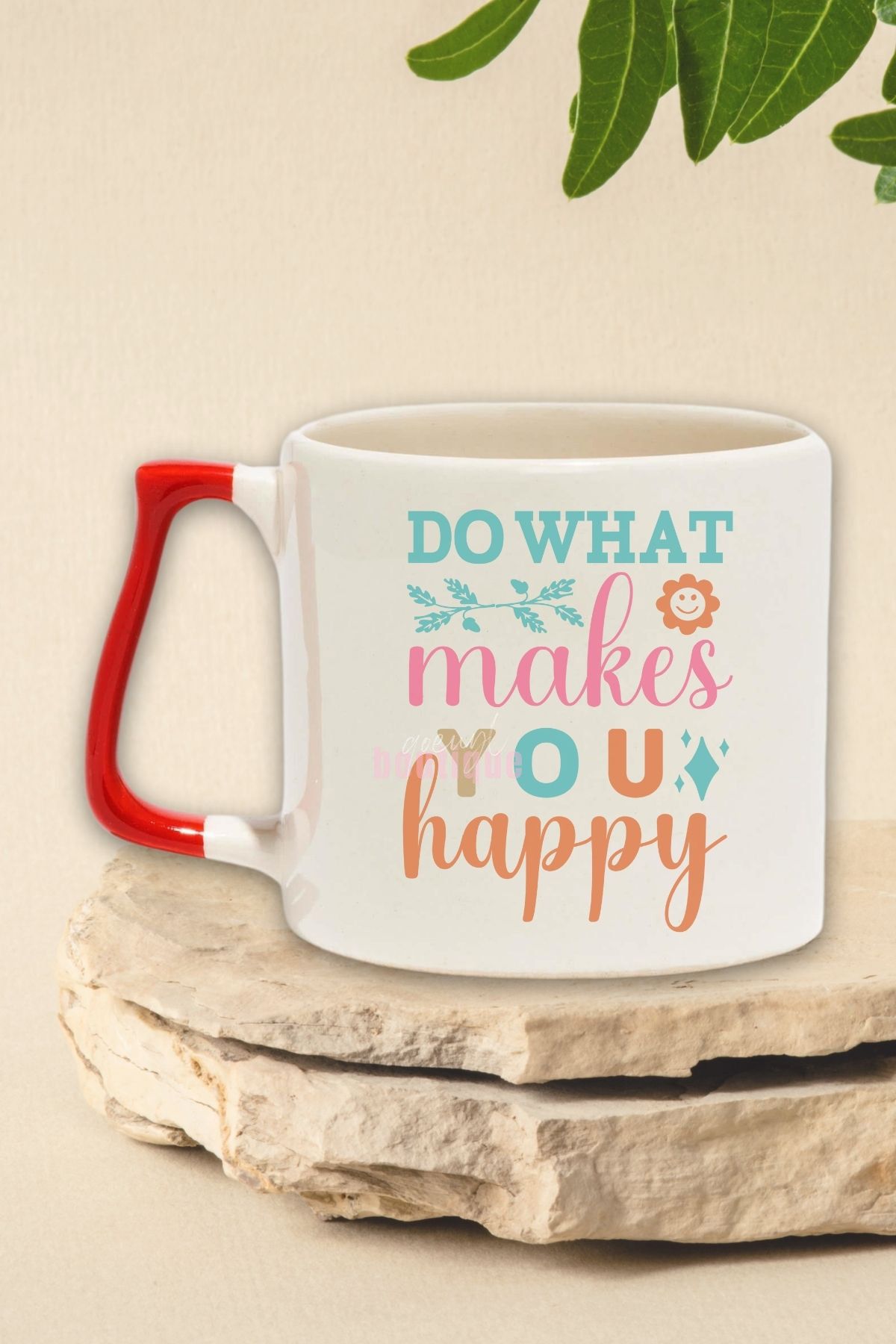qoeuyl boutique "Do what makes you happy" Mutluluğunu Takip Et Doğum Günü Hediye Kırmızı Kulplu Kupa Bardak