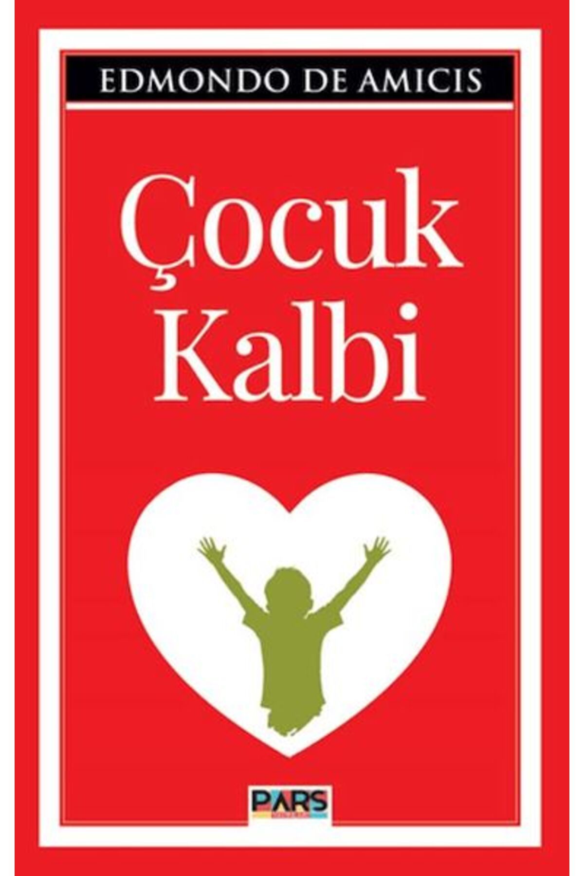PARS yayınları Çocuk Kalbi