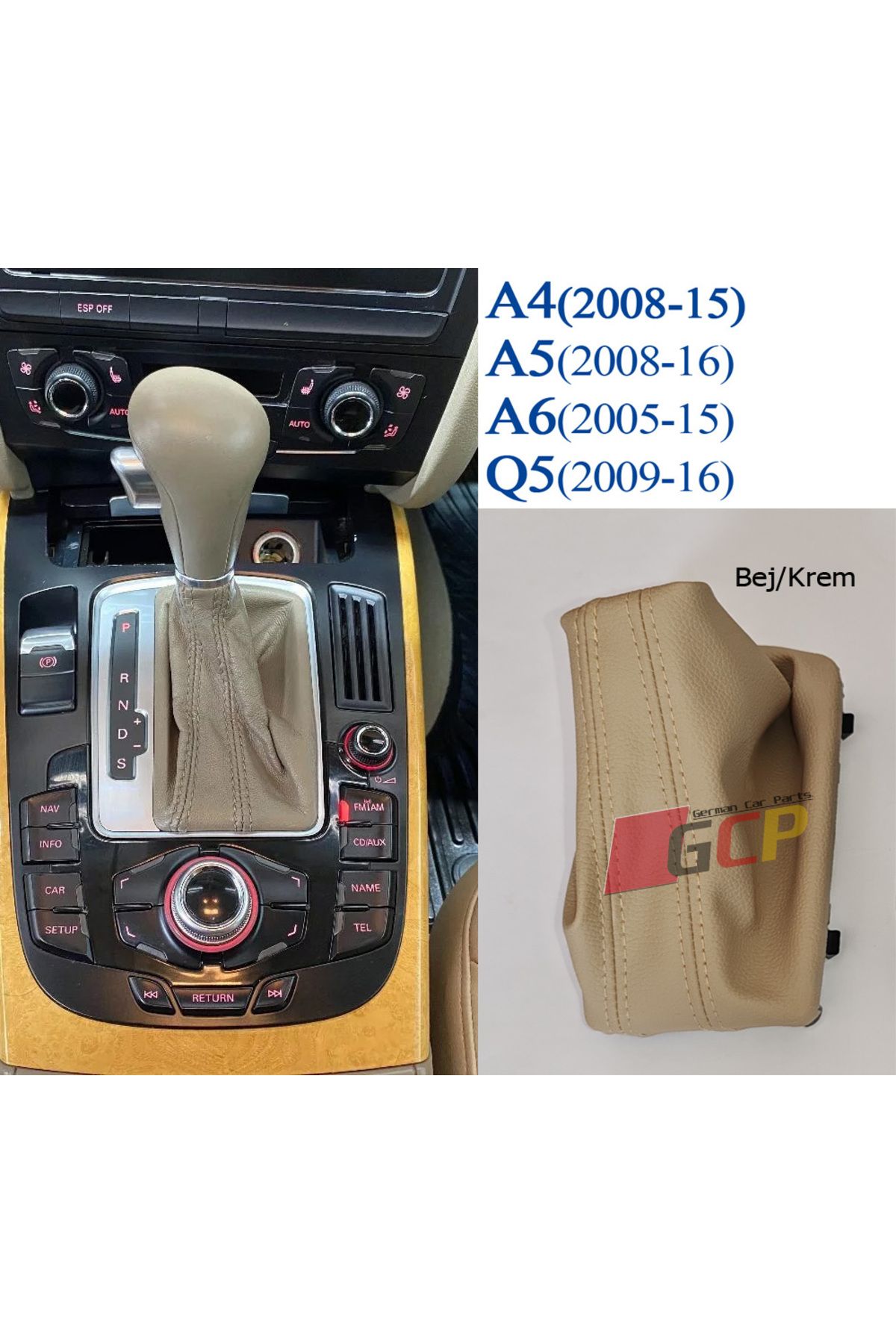 GCP German Car Parts Audi Bej Krem Otomatik Vites Körüğü - A4 A5 A6 Q5