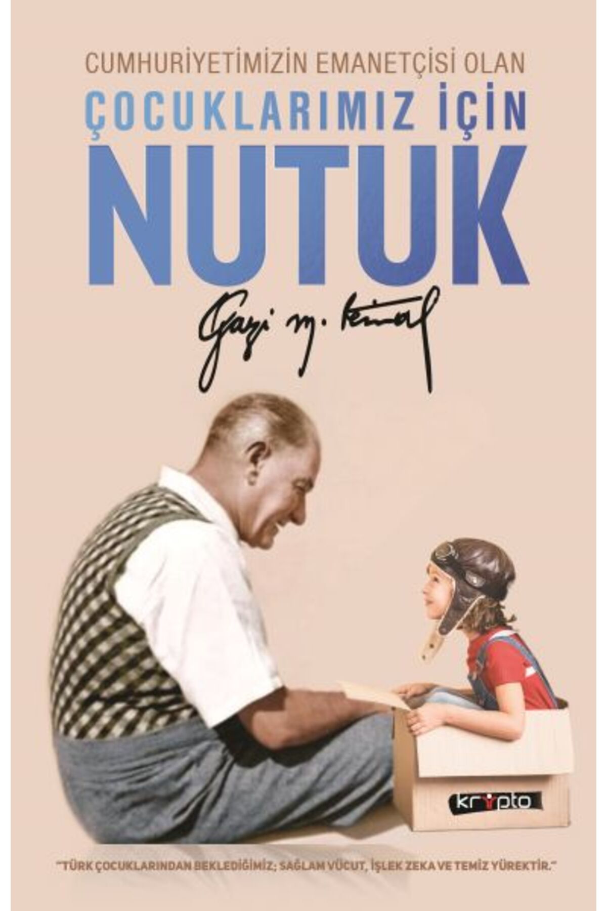 Destek Yayınları Çocuklarımız İçin Nutuk
