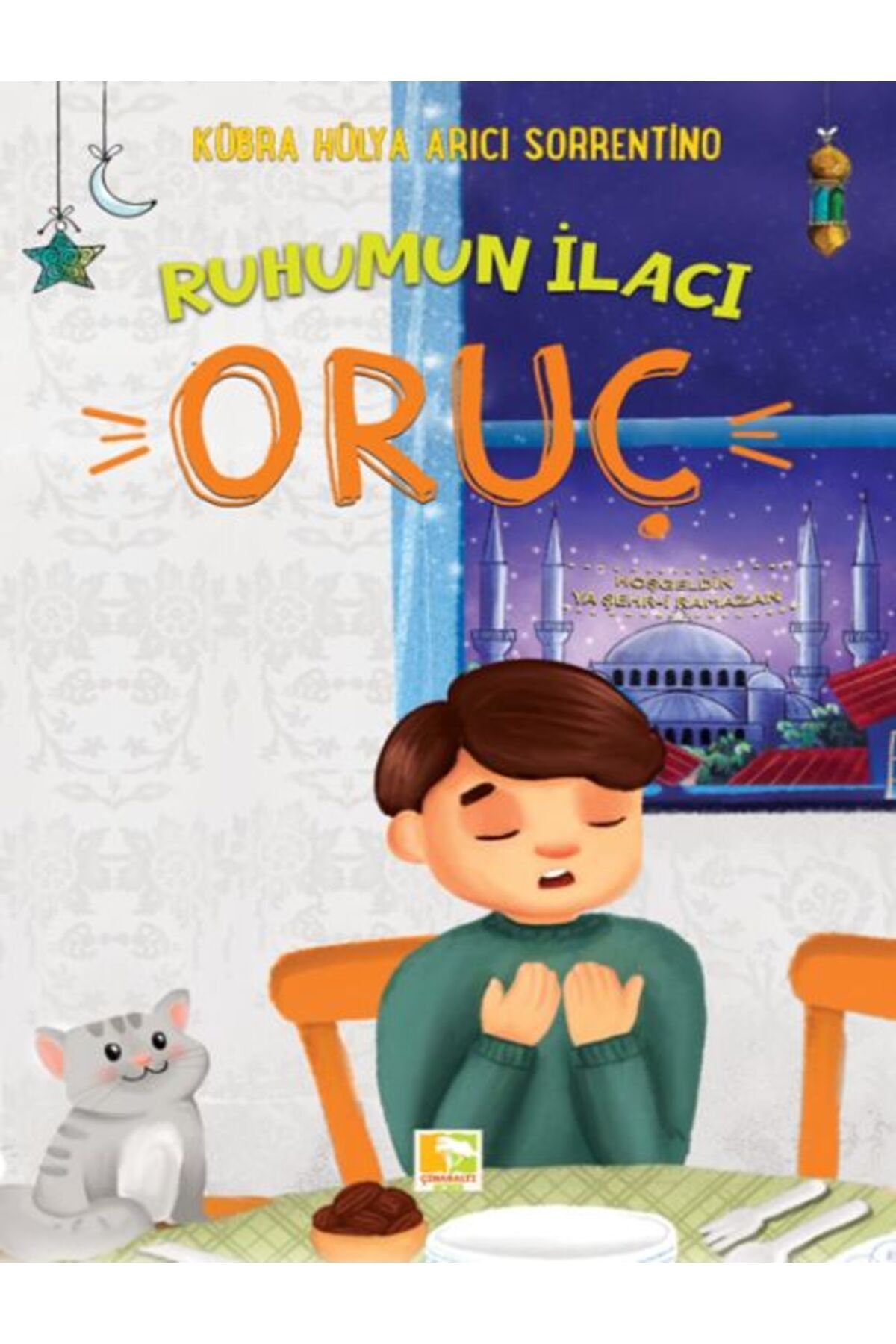 Çınaraltı Yayınları Ruhumun İlacı Oruç