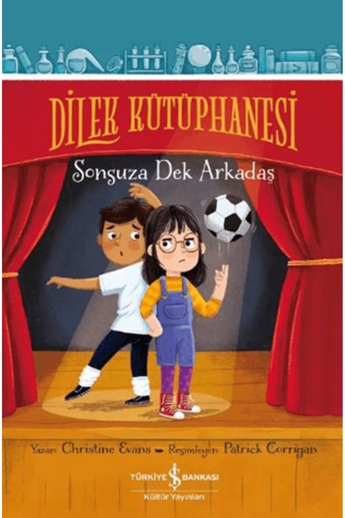 Destek Yayınları Dilek Kütüphanesi Sonsuza Dek Arkadaş