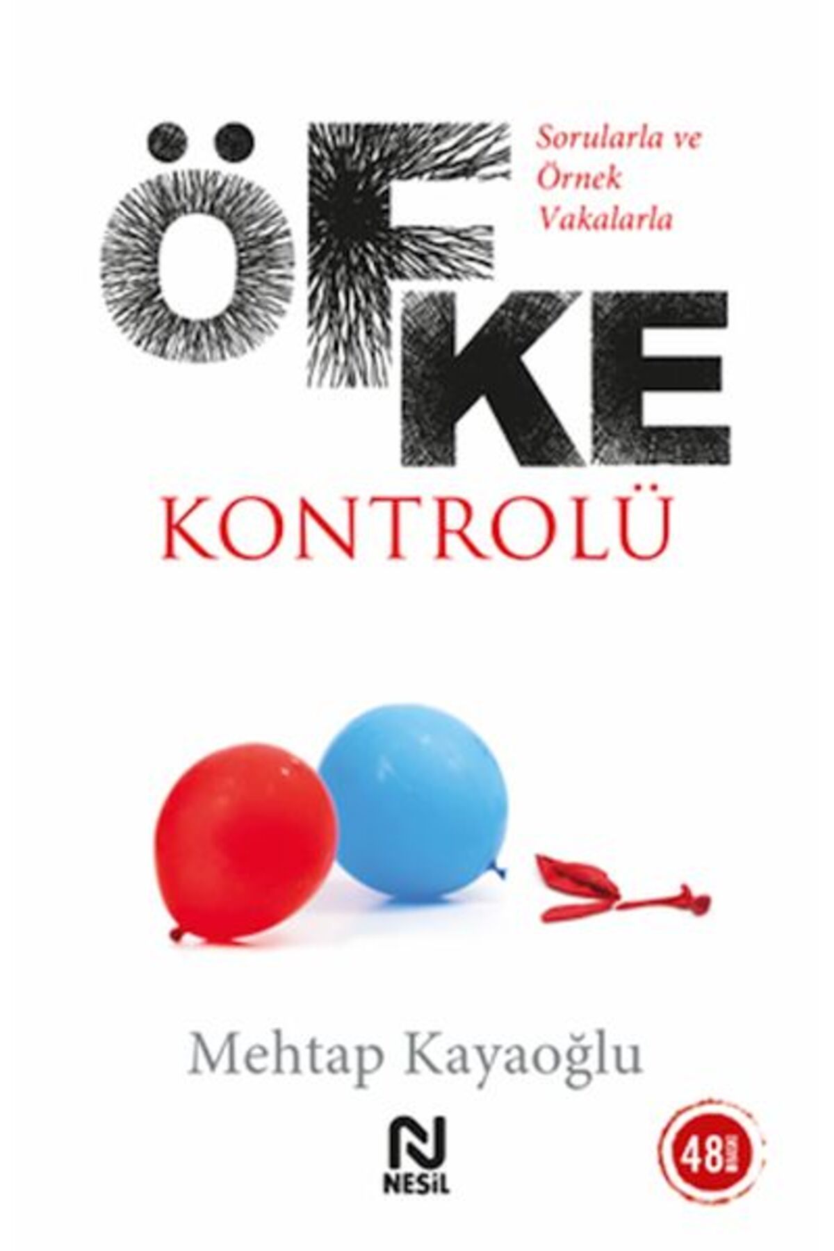 Destek Yayınları Sorularla ve Örnek Vakalarla Öfke Kontrolü