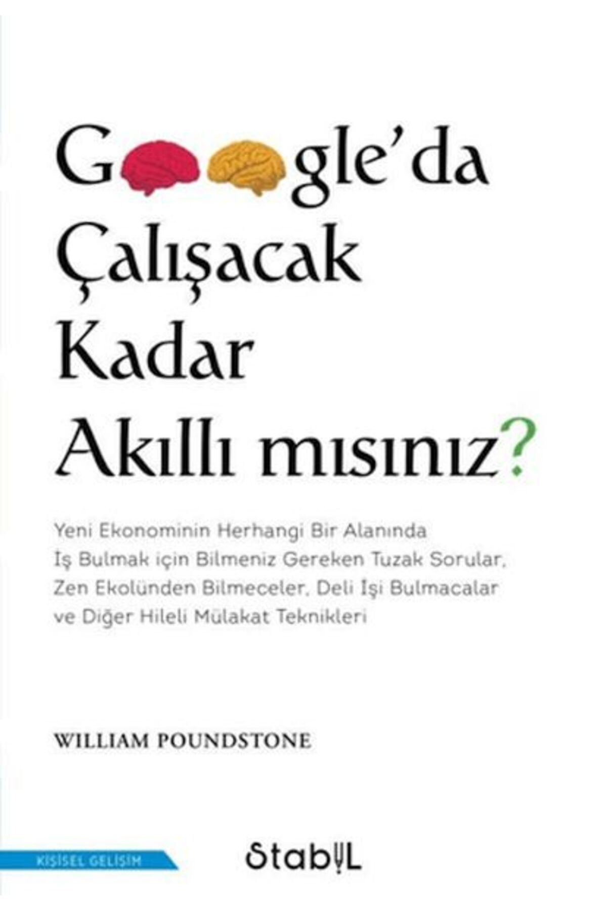 STABİL KİTAP GoogleDa Çalışacak Kadar Akıllı Mısınız