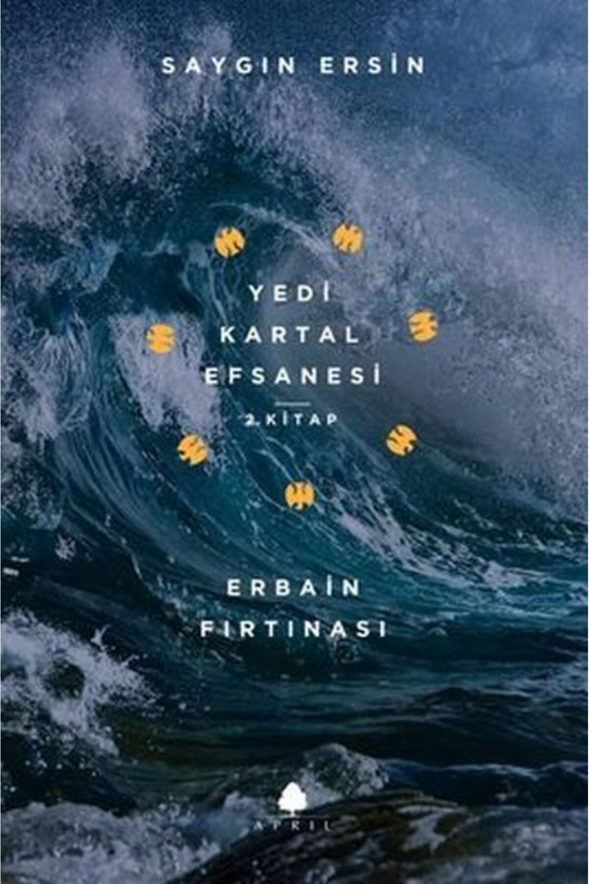 April Yayıncılık Erbain Fırtınası Yedi Kartal Efsanesi 2