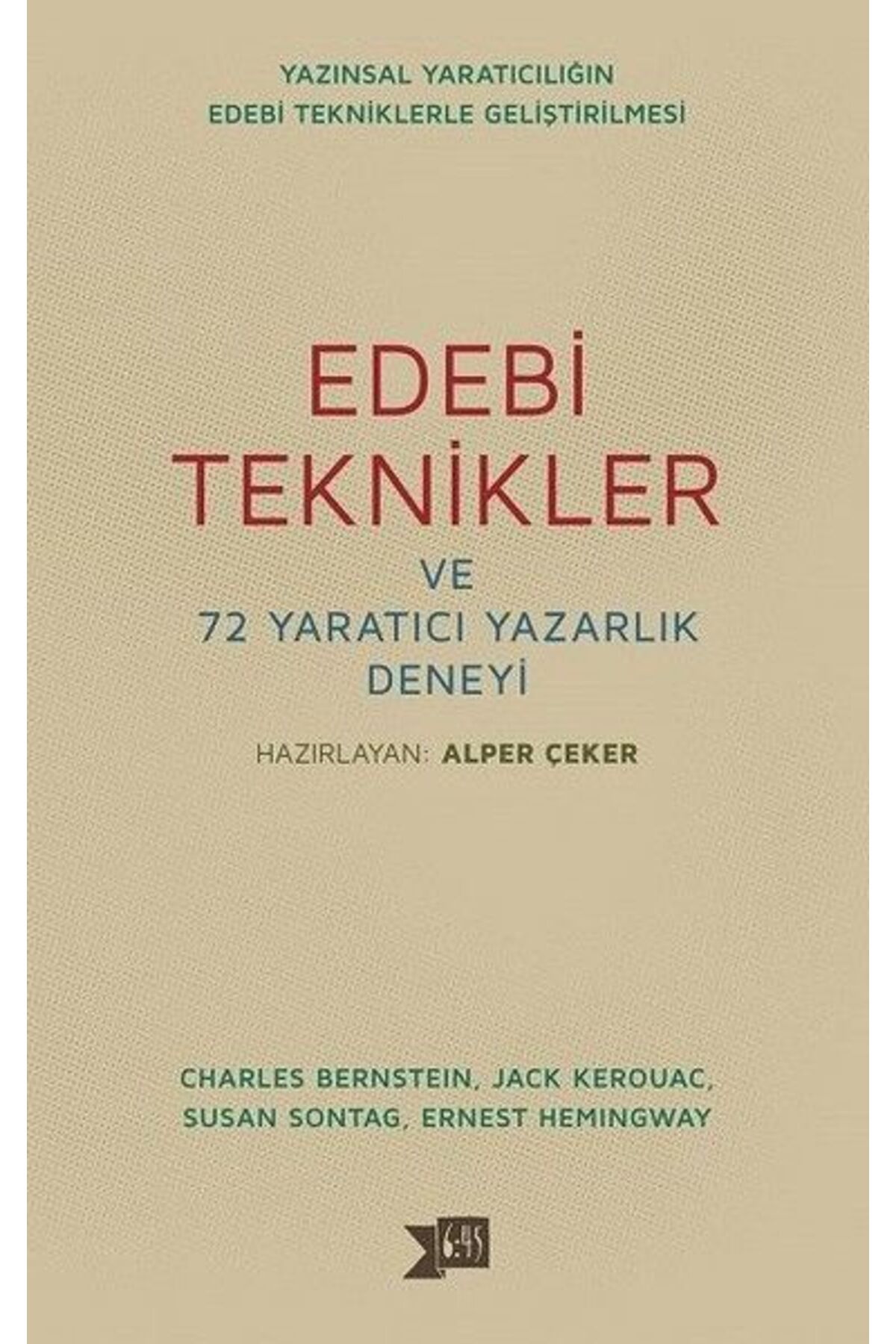 Altıkırkbeş Yayınları Edebi Teknikler ve 72 Yaratıcı Yazarlık Deneyi