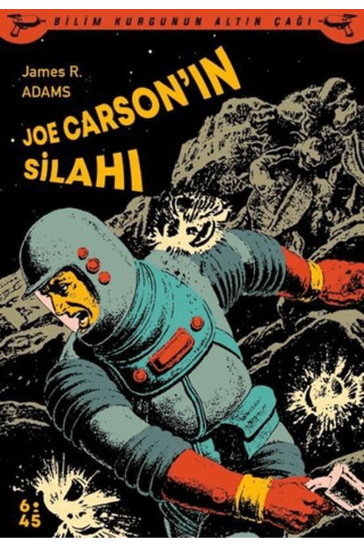 Altıkırkbeş Yayınları Joe Carson'ın Silahı